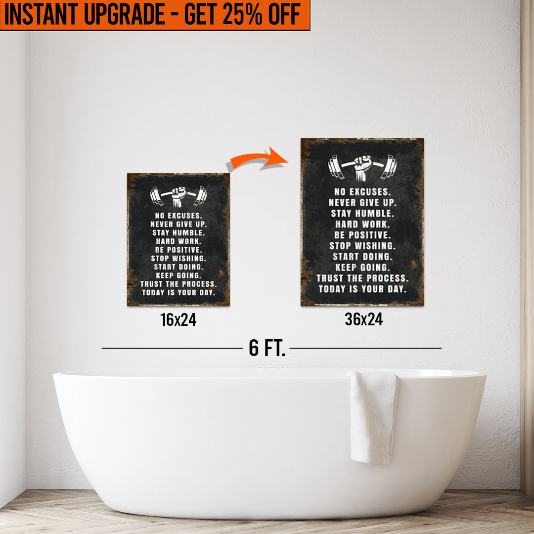 Upgrade Your 24x16 Inches 'No Excuses Motivational Sign' Canvas To 36x24 Inches on sale at MyriadMart