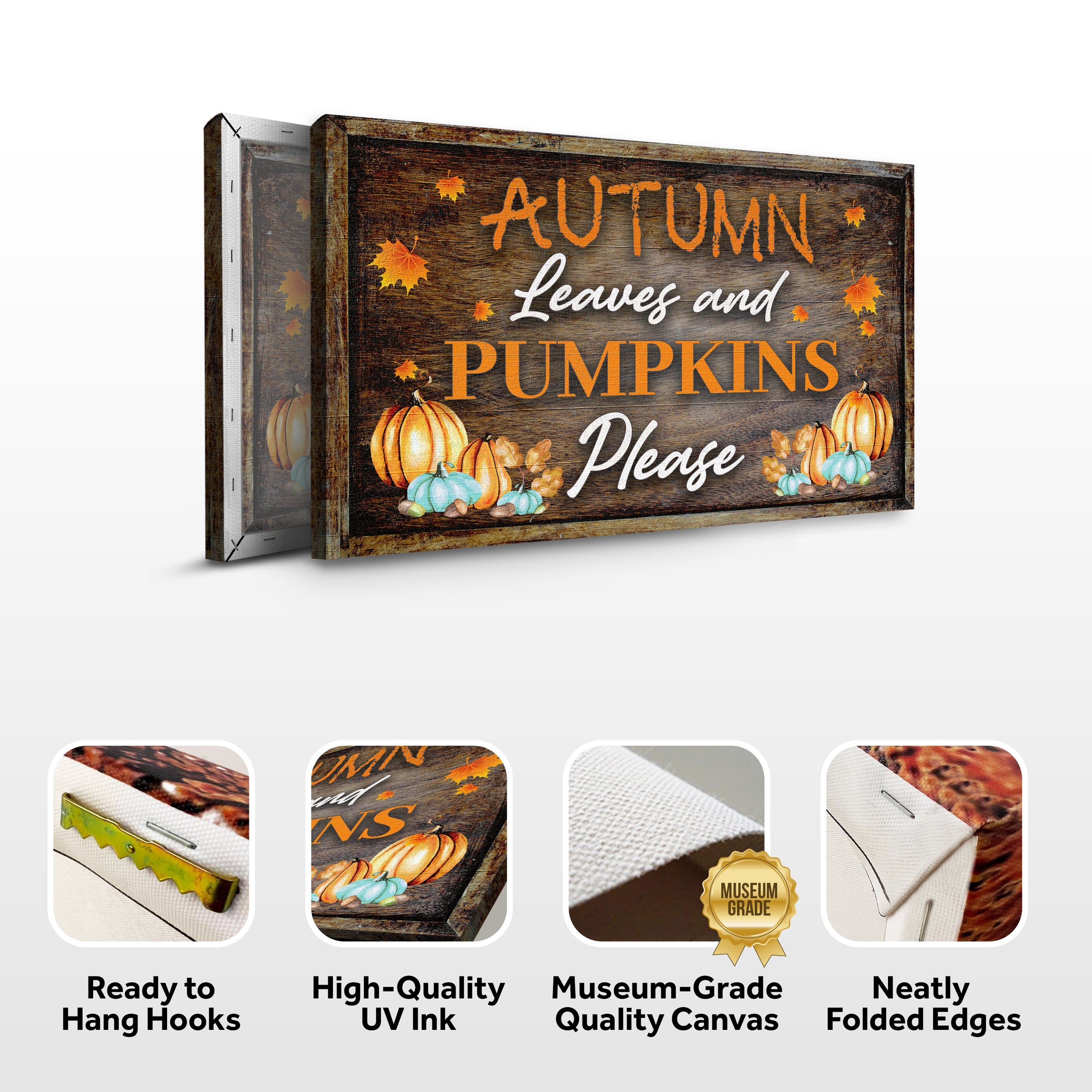 Autumn Leaves And Pumpkins Please Sign on sale at MyriadMart