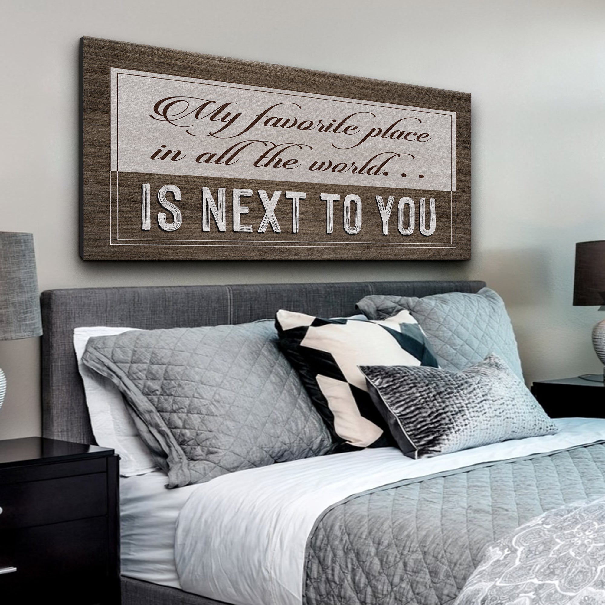 My Favorite Place In The World Is Next To You Sign on sale at MyriadMart
