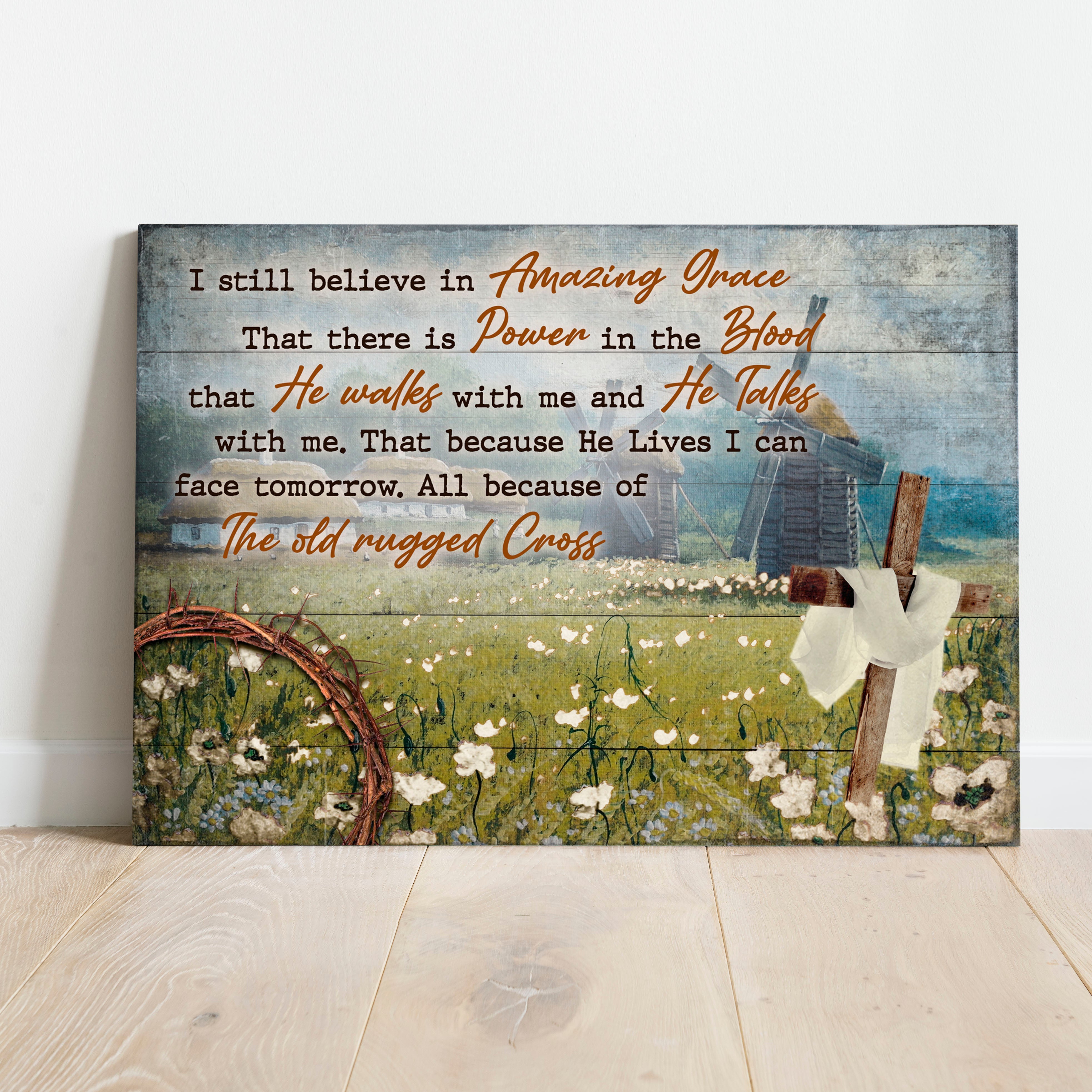 I Still Believe In Amazing Grace Sign VI on sale at MyriadMart