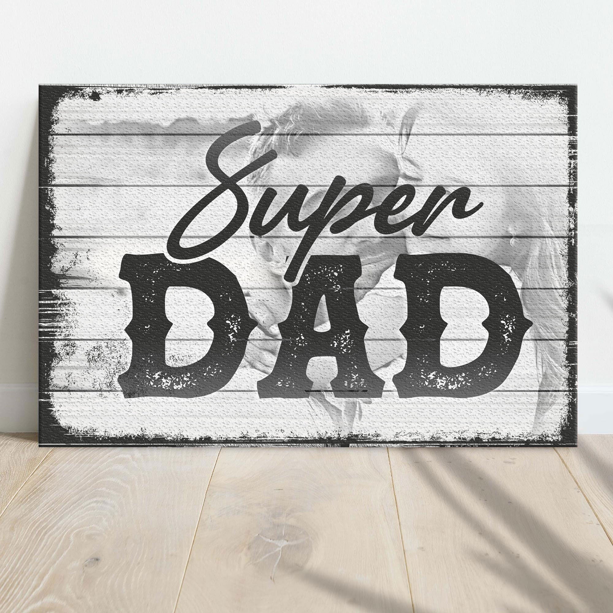 Super Dad Happy Father's Day Sign on sale at MyriadMart