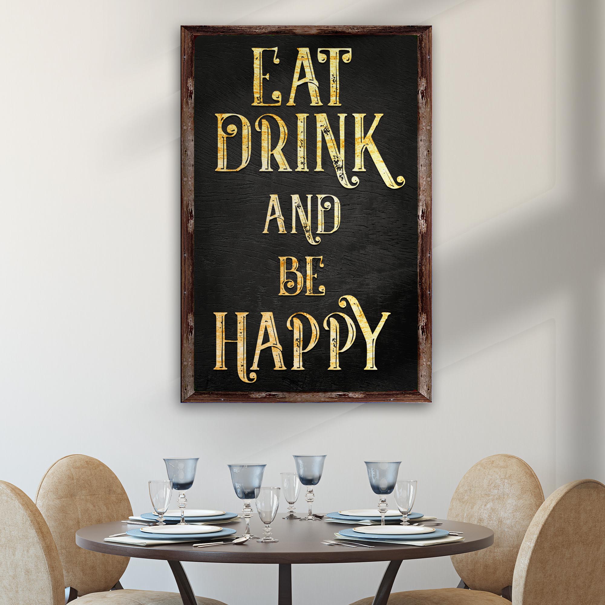 Eat Drink And Be Happy Sign on sale at MyriadMart