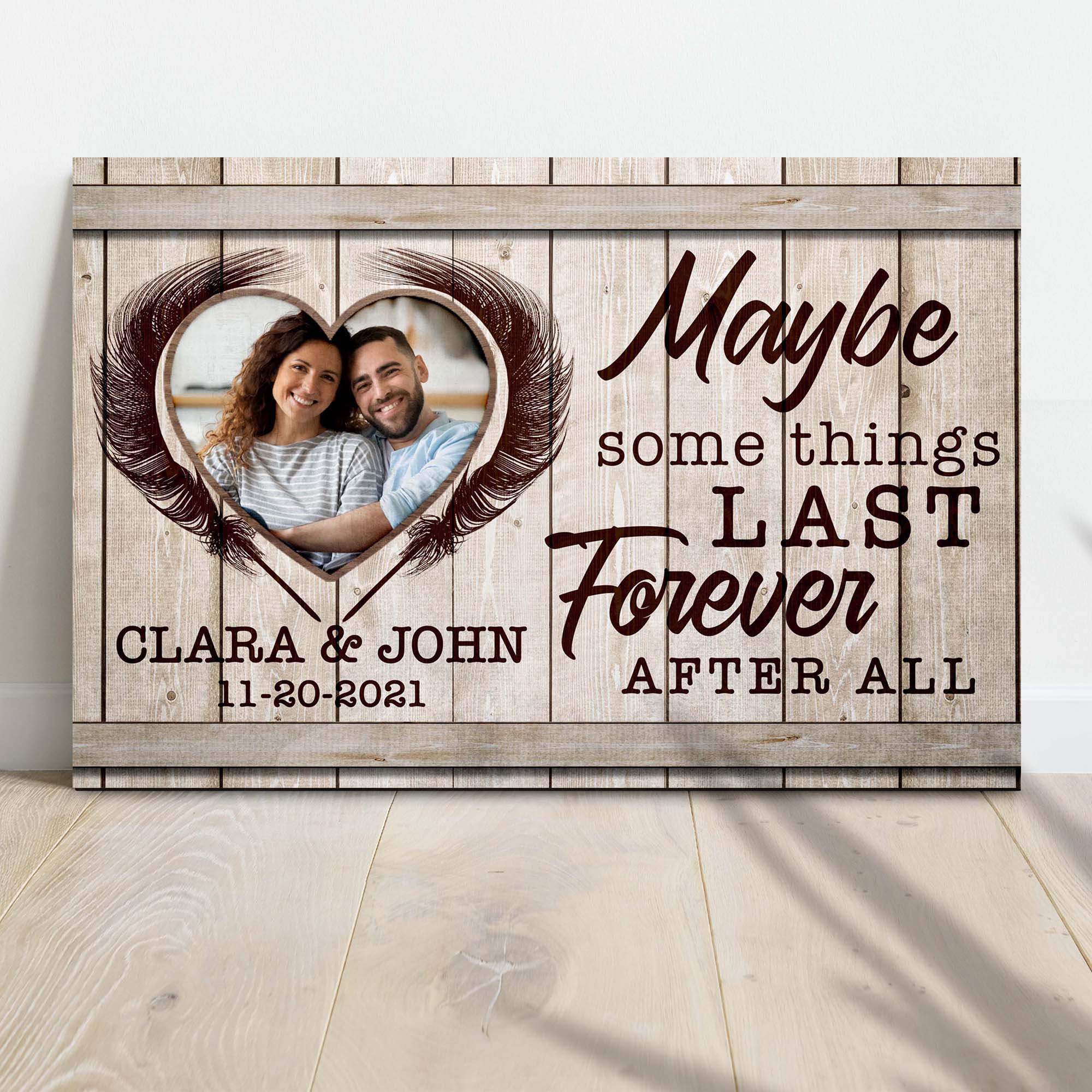 Maybe Some Things Last Forever After All Sign II on sale at MyriadMart