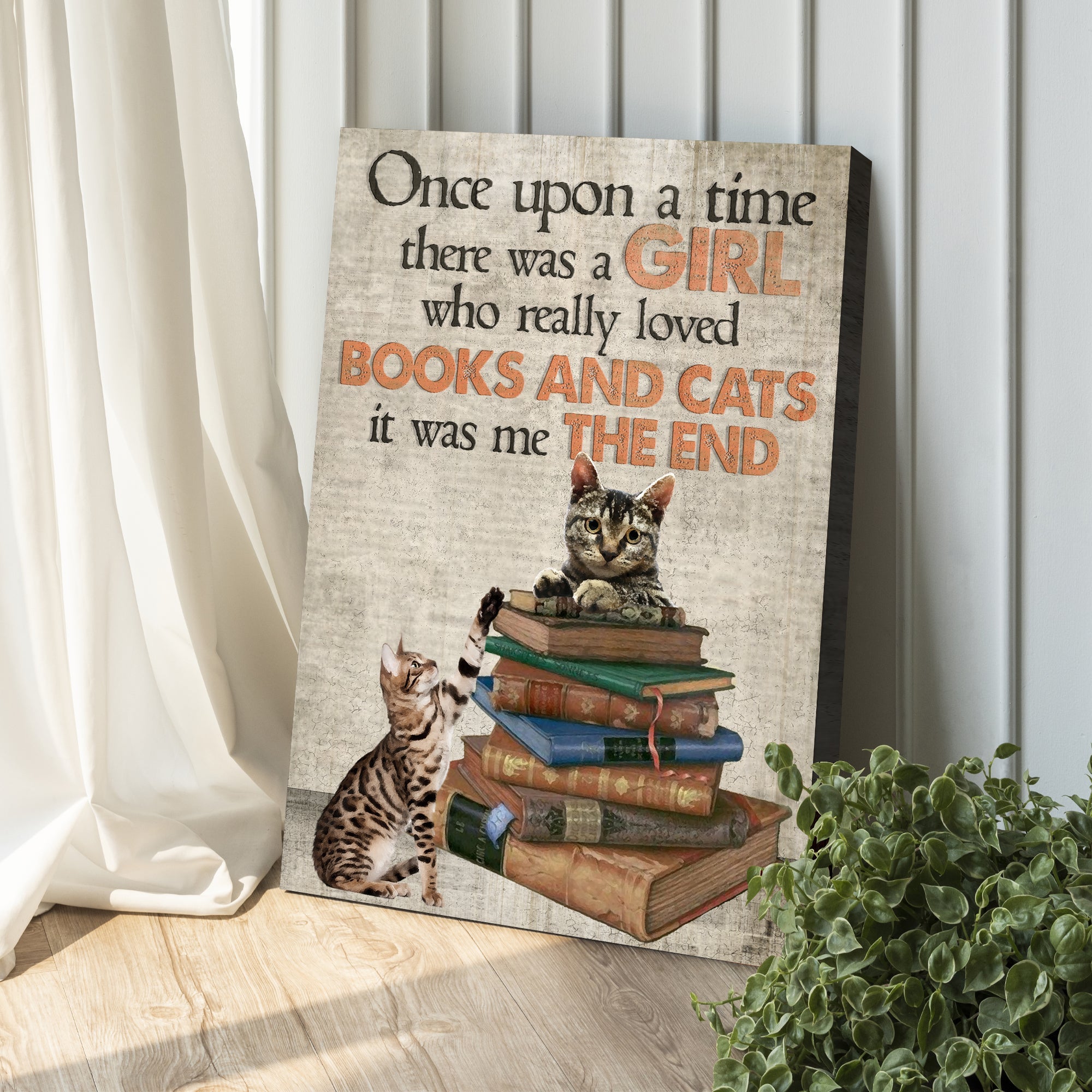 Once Upon A Time There Was A Girl Who Really Loved Books And Cats Sign on sale at MyriadMart