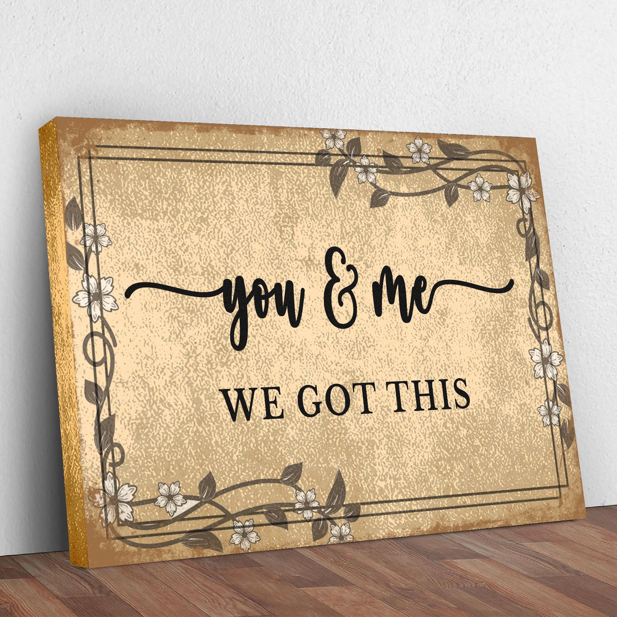 You And Me We Got This Couple Sign on sale at MyriadMart