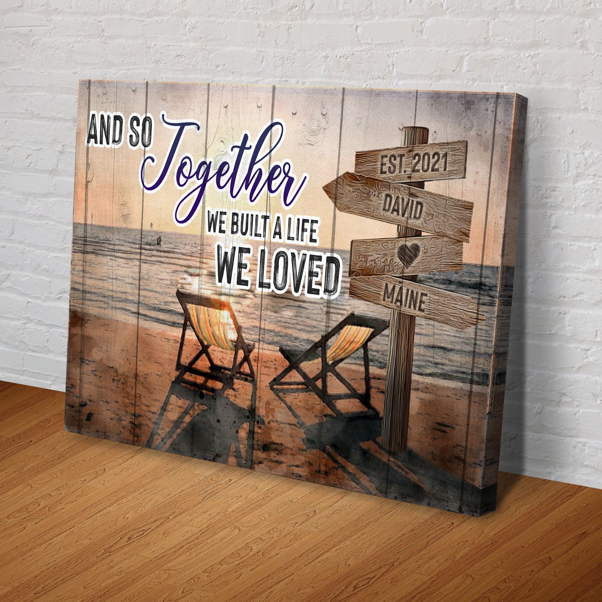 And So Together We Built A Life We Loved Couple Sign on sale at MyriadMart