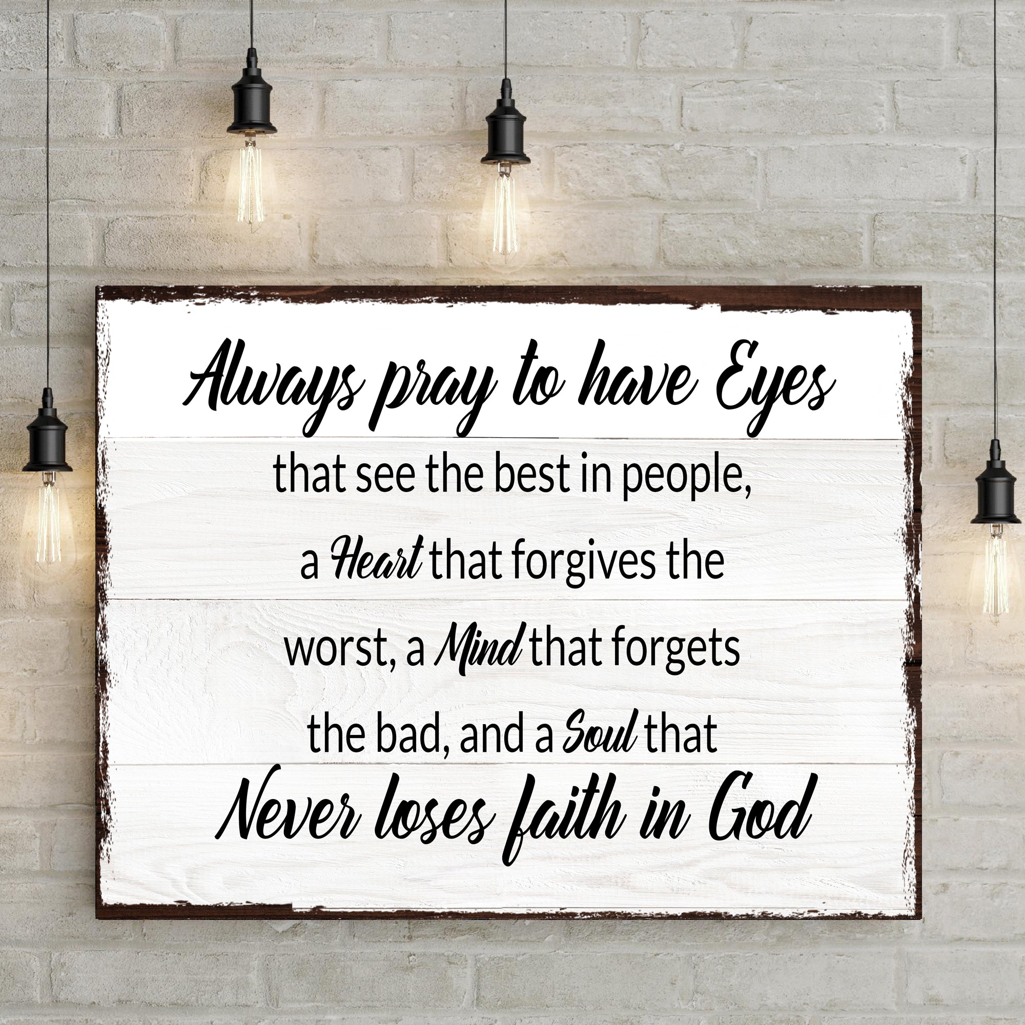 Always Pray To Have Eyes Sign II on sale at MyriadMart