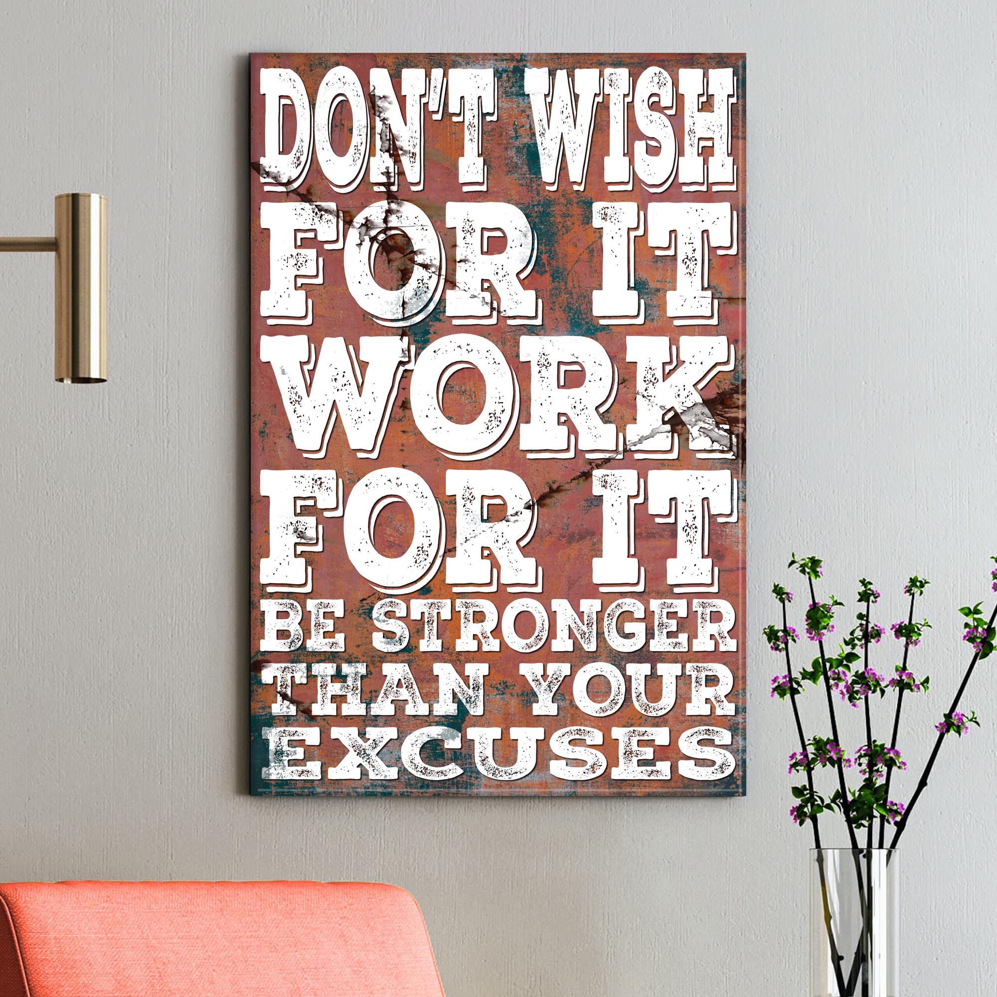Don't Wish For It Work For It Sign II on sale at MyriadMart
