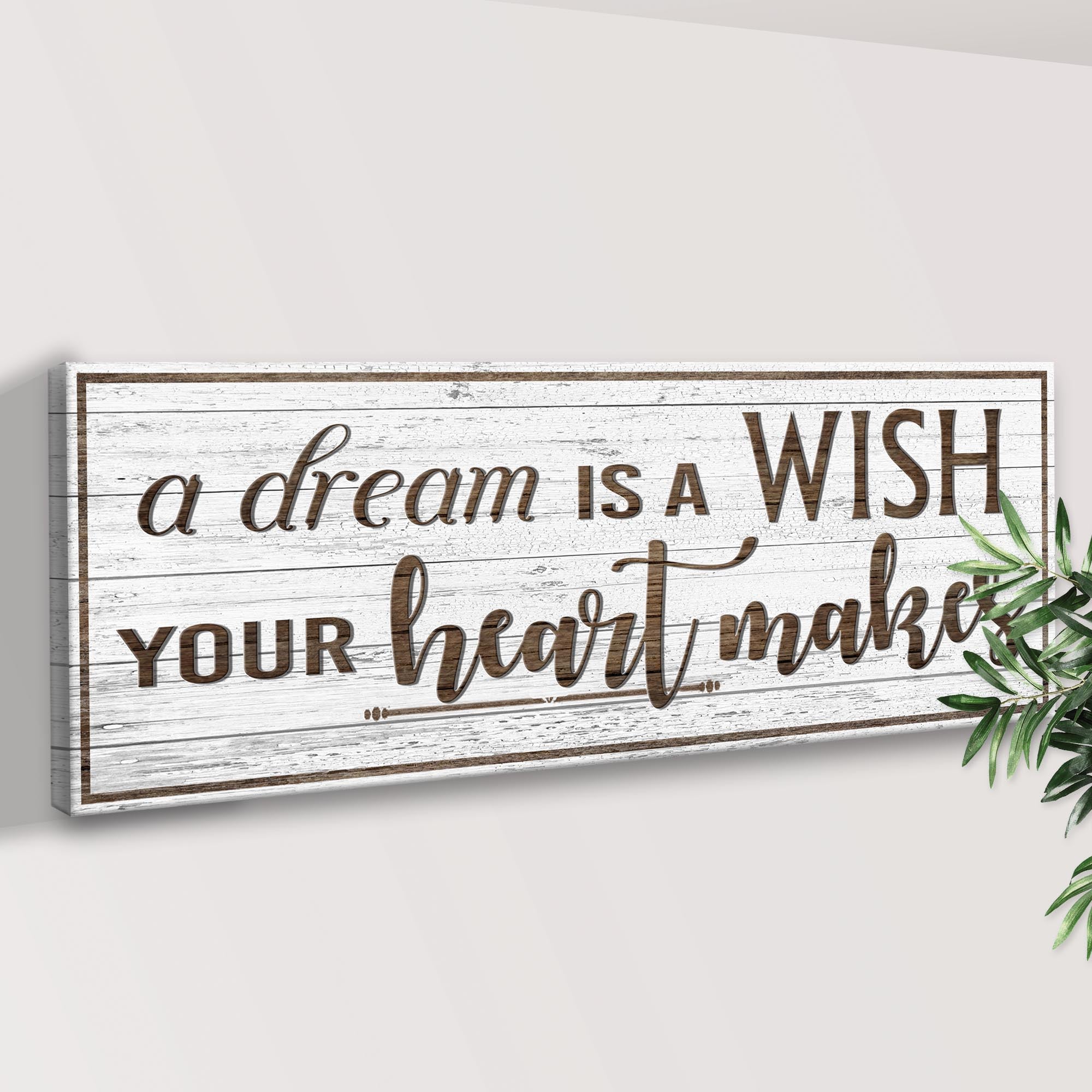 A Dream Is A Wish Your Heart Makes Inspirational Sign on sale at MyriadMart