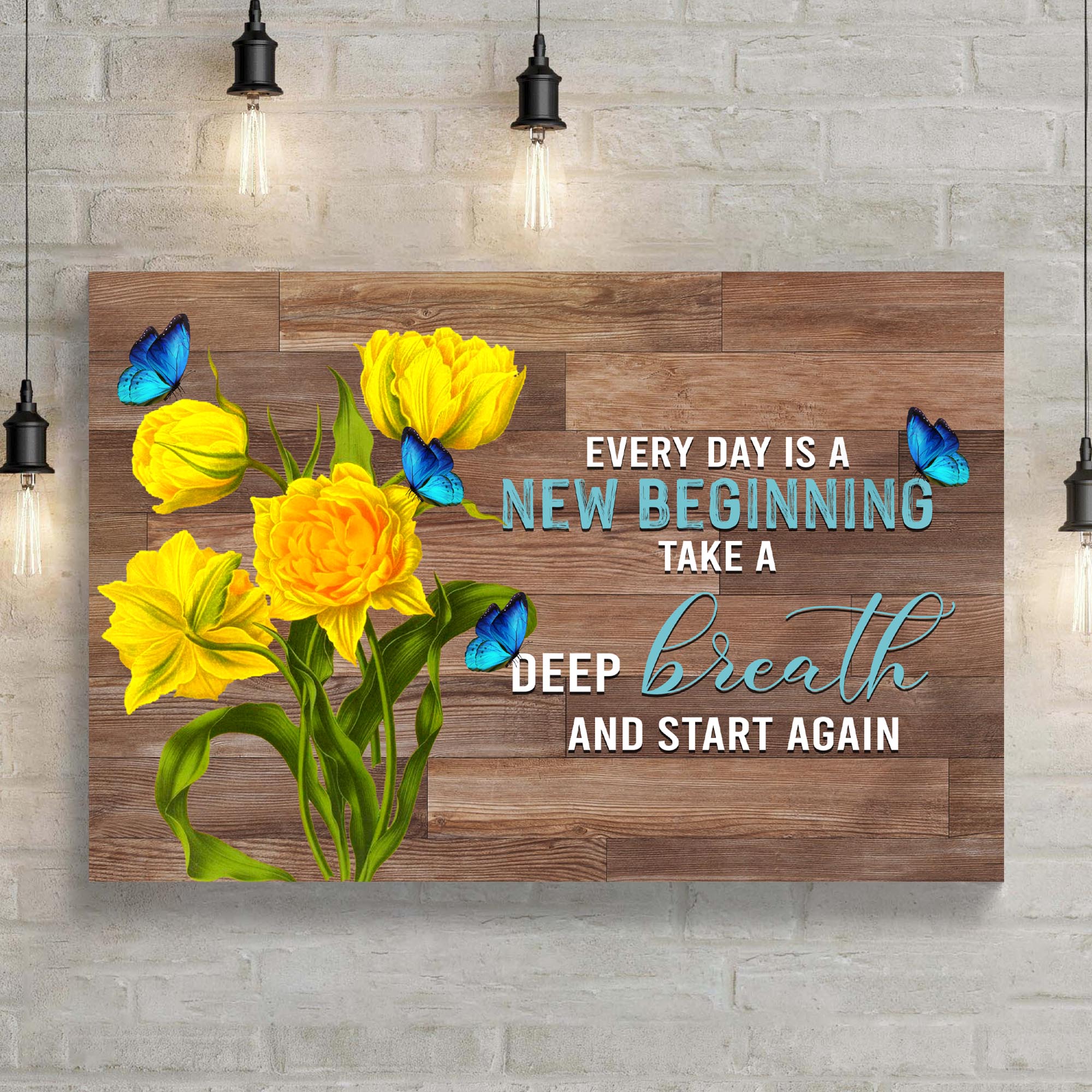 Everyday Is A New Beginning Sign II on sale at MyriadMart