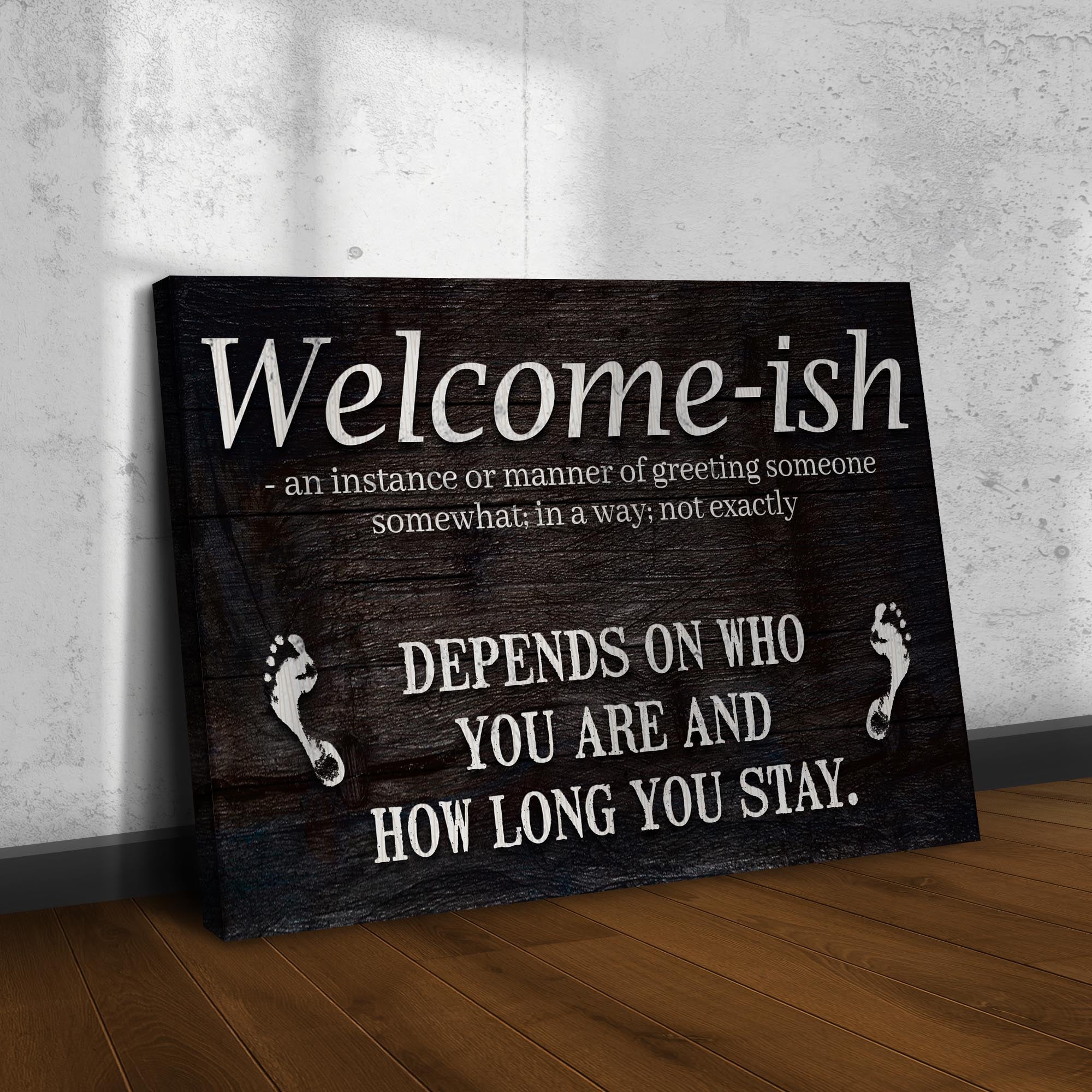 Welcome-ish Funny Home Sign on sale at MyriadMart