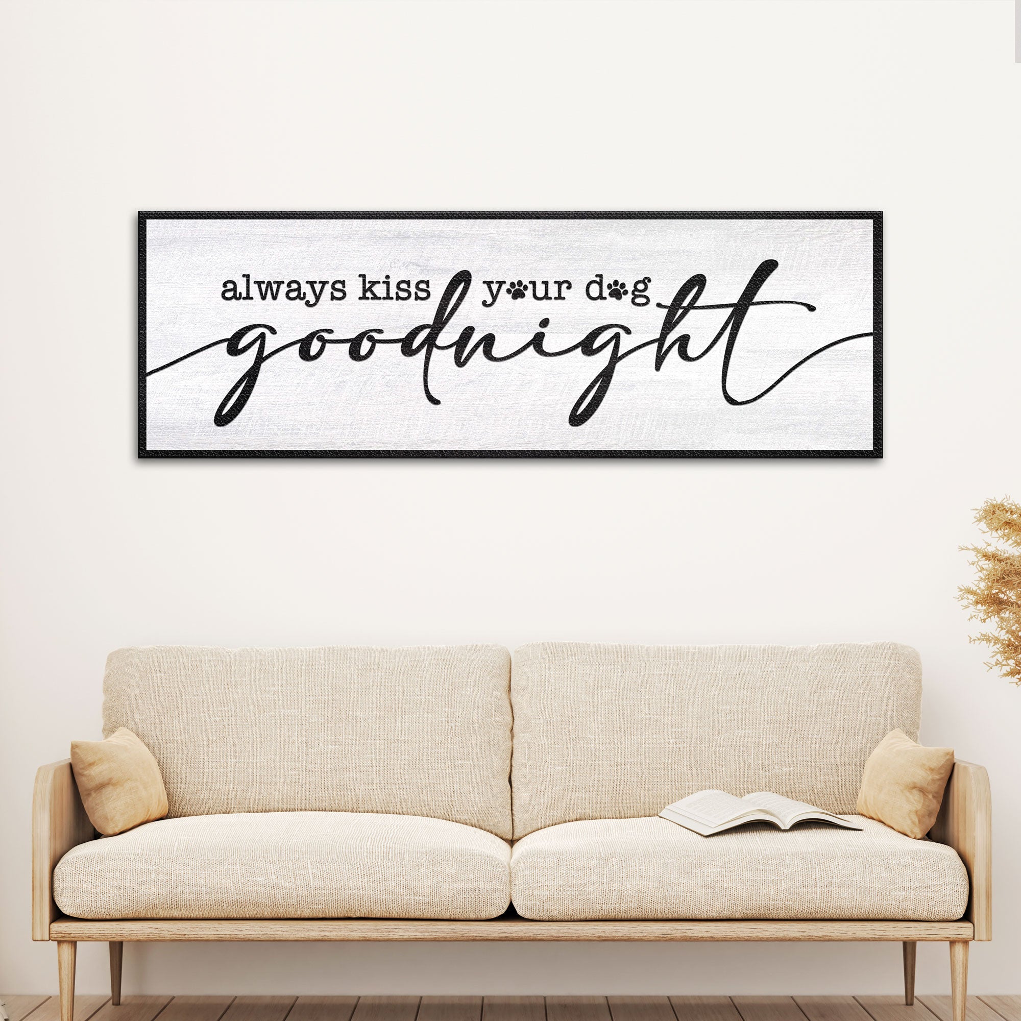 Always Kiss Your Dog Goodnight Sign II on sale at MyriadMart
