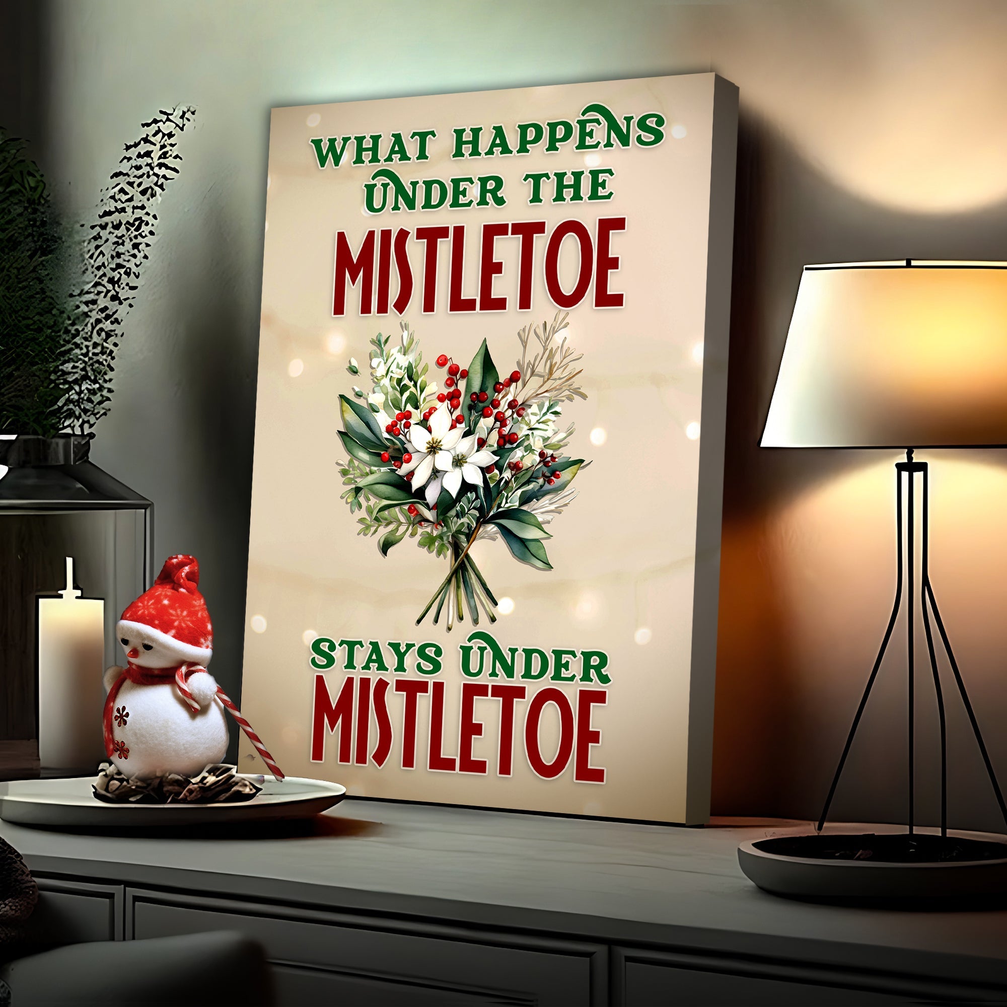 What Happens Under The Mistletoe Stays Under The Mistletoe Sign on sale at MyriadMart