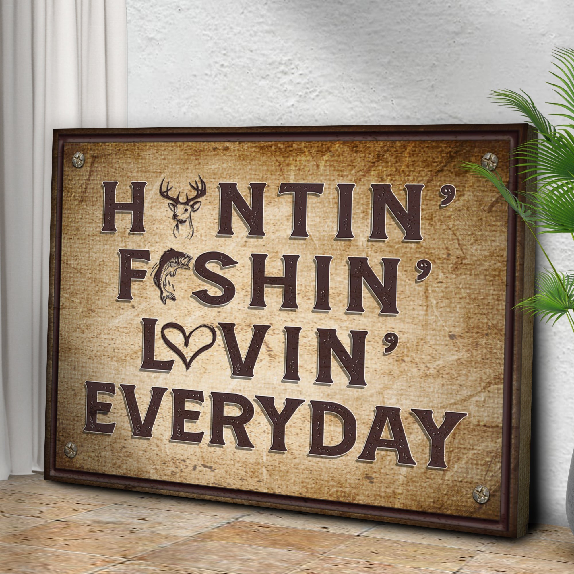 Hunting Fishing Loving Everyday Sign on sale at MyriadMart