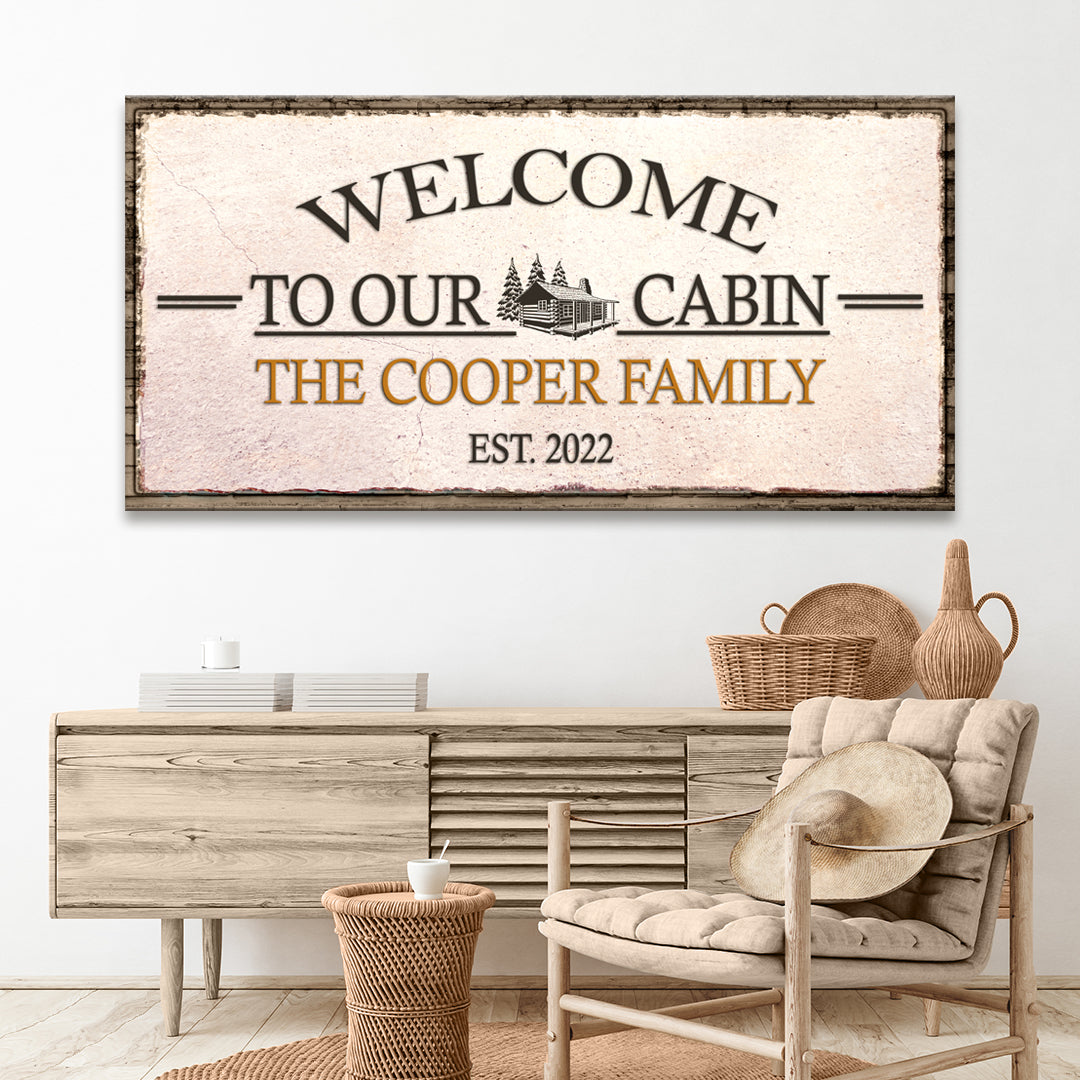 Welcome To Our Cabin Sign on sale at MyriadMart