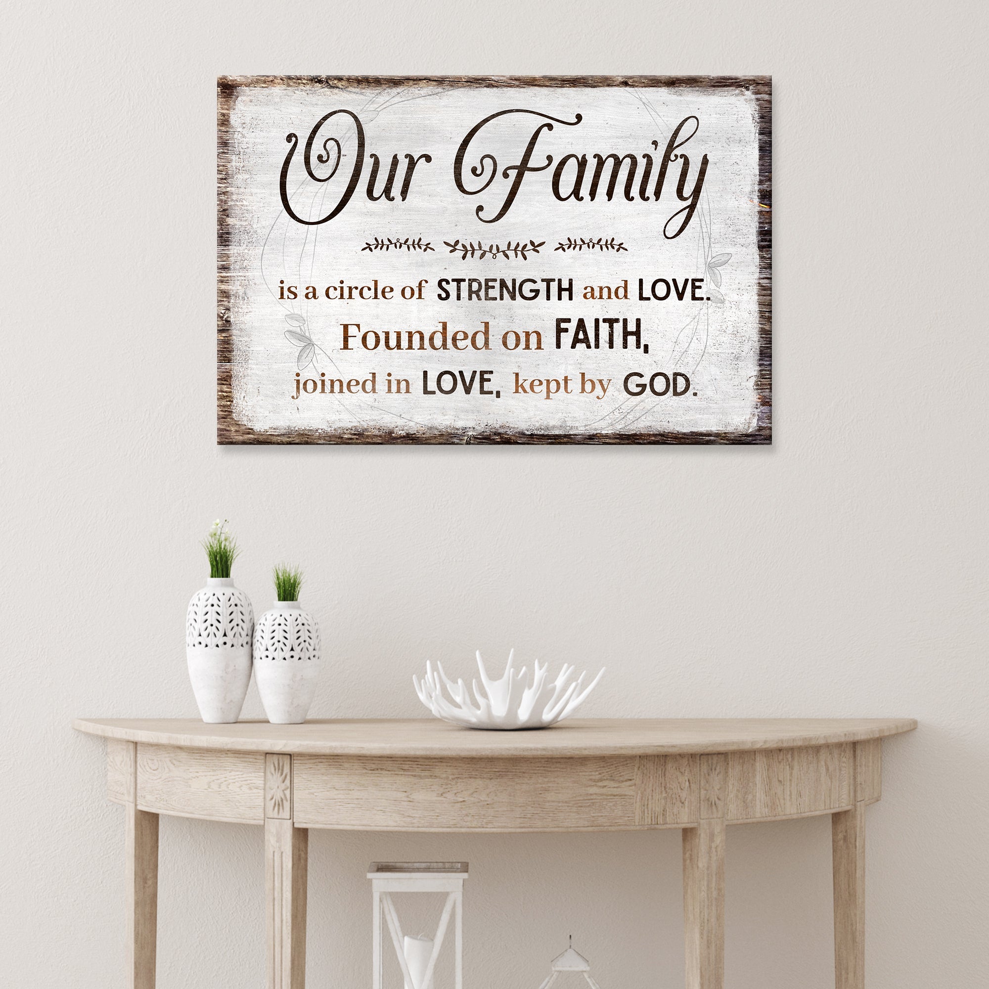 Family Is A Circle Of Strength And Love Sign II on sale at MyriadMart