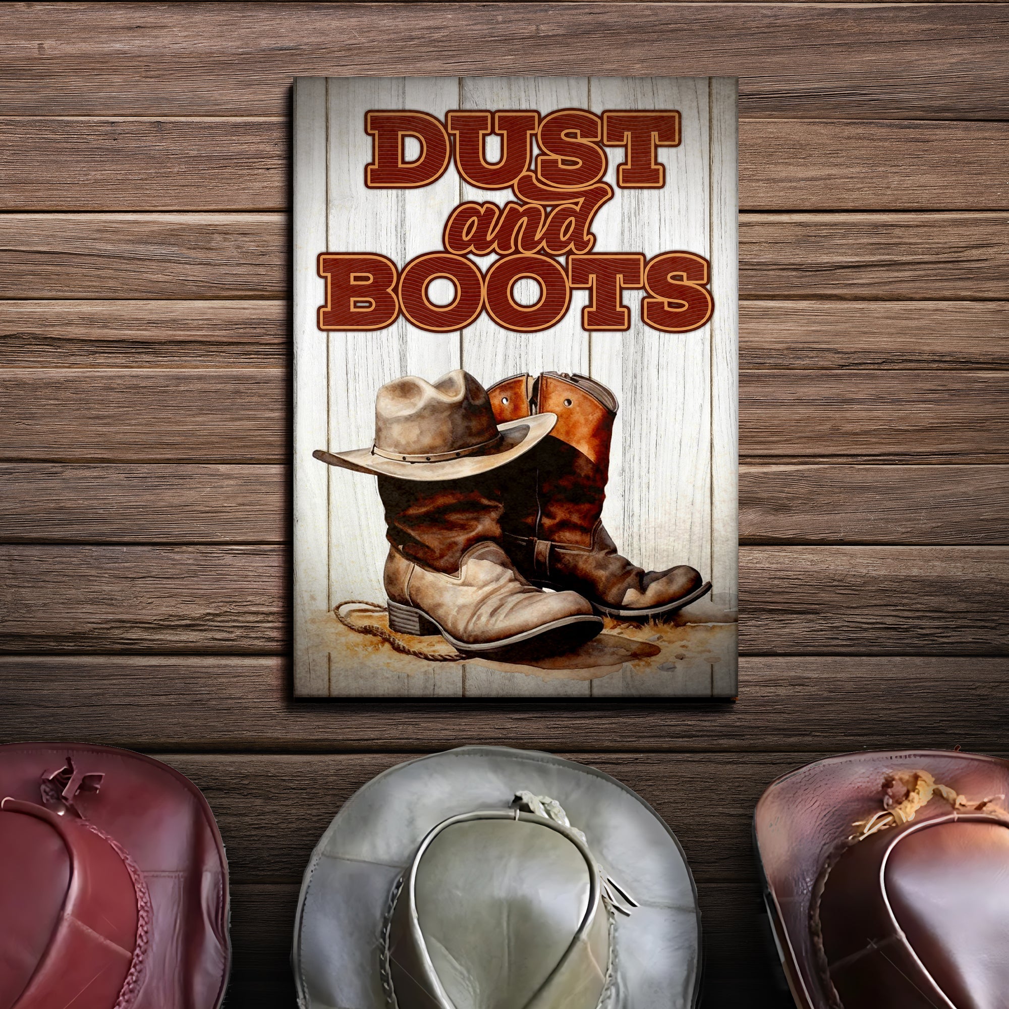Dust And Boots Western Sayings For Signs on sale at MyriadMart