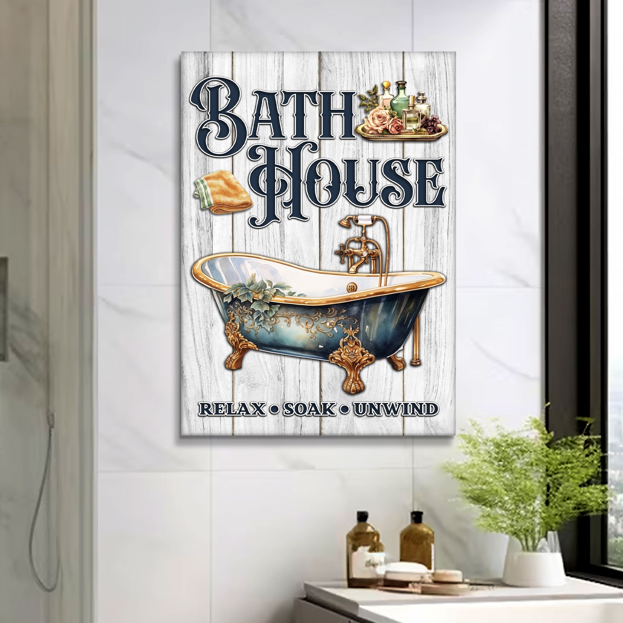 Relax Soak Unwind Bath House Sign on sale at MyriadMart
