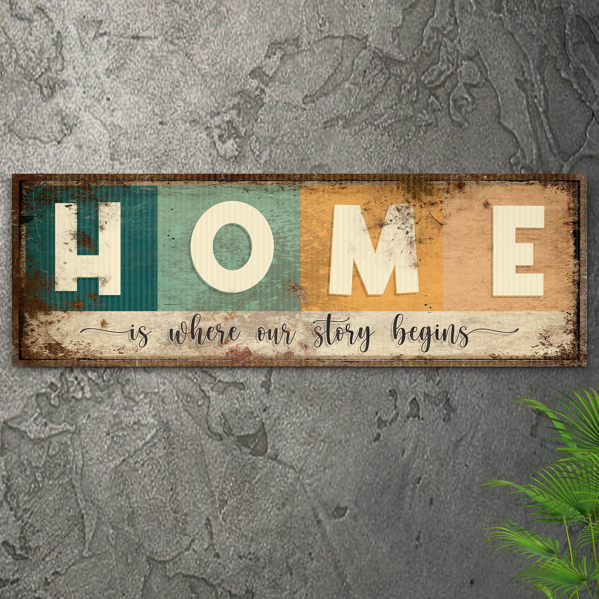 Home Is Where Our Story Begins Sign III on sale at MyriadMart