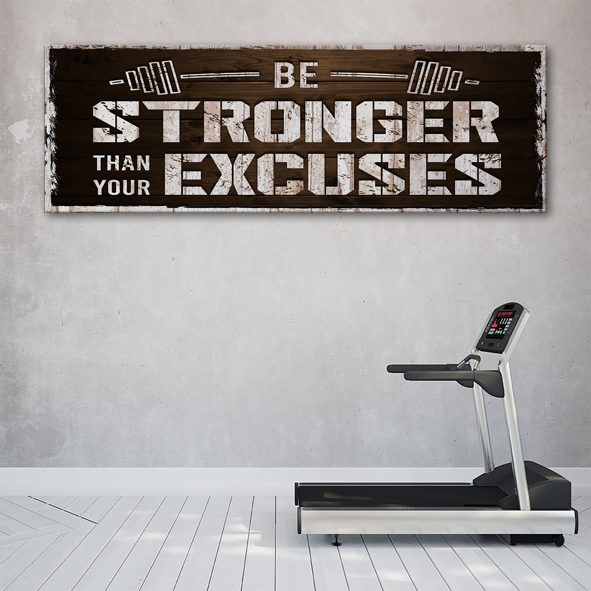 Be Stronger Than Your Excuses Sign on sale at MyriadMart