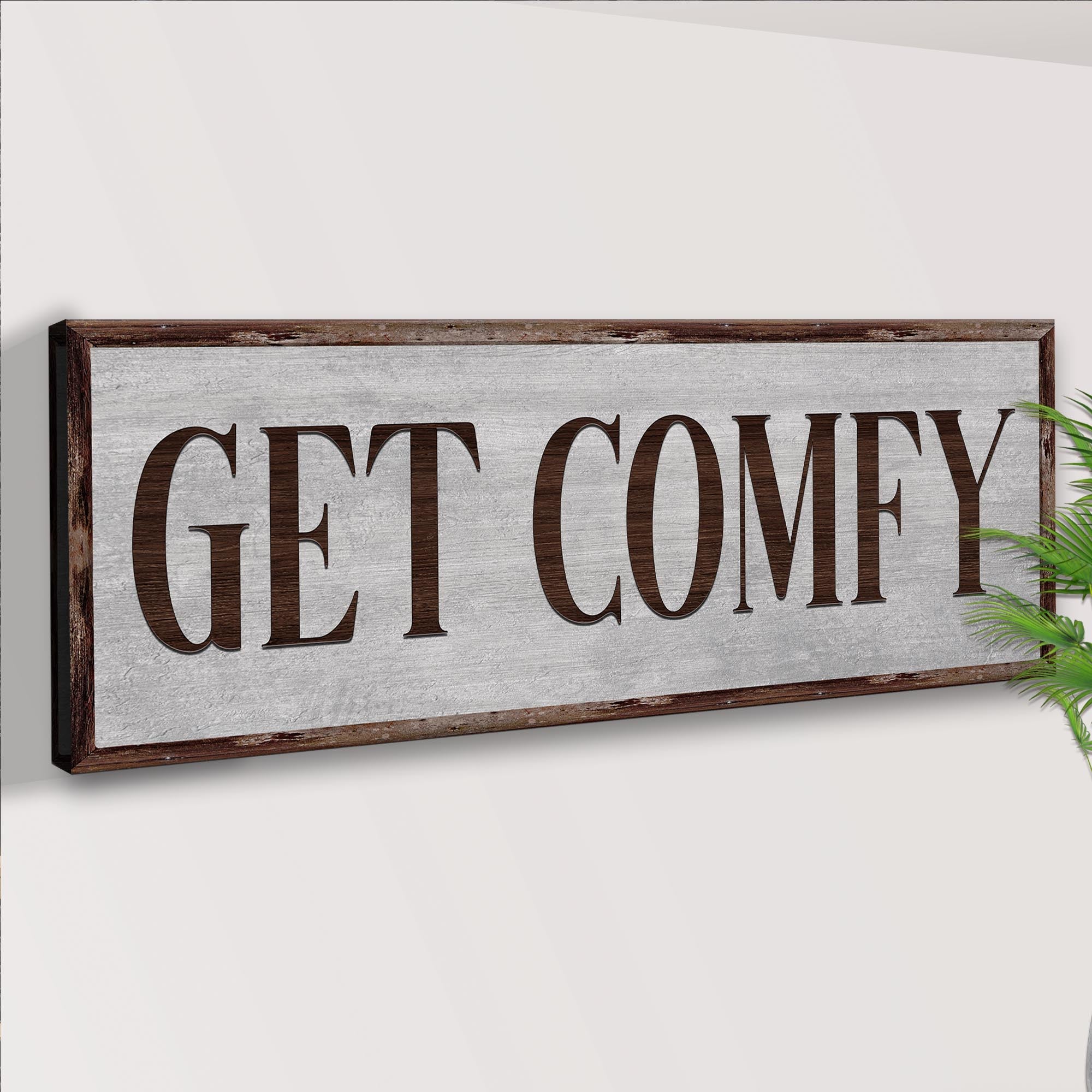 Get Comfy Sign on sale at MyriadMart