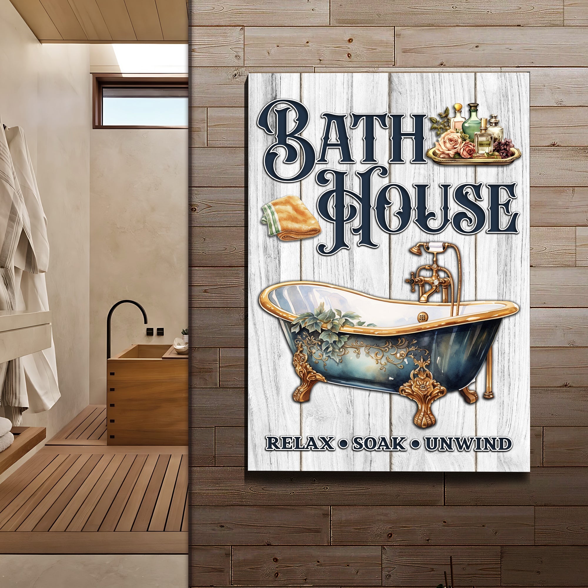 Relax Soak Unwind Bath House Sign on sale at MyriadMart