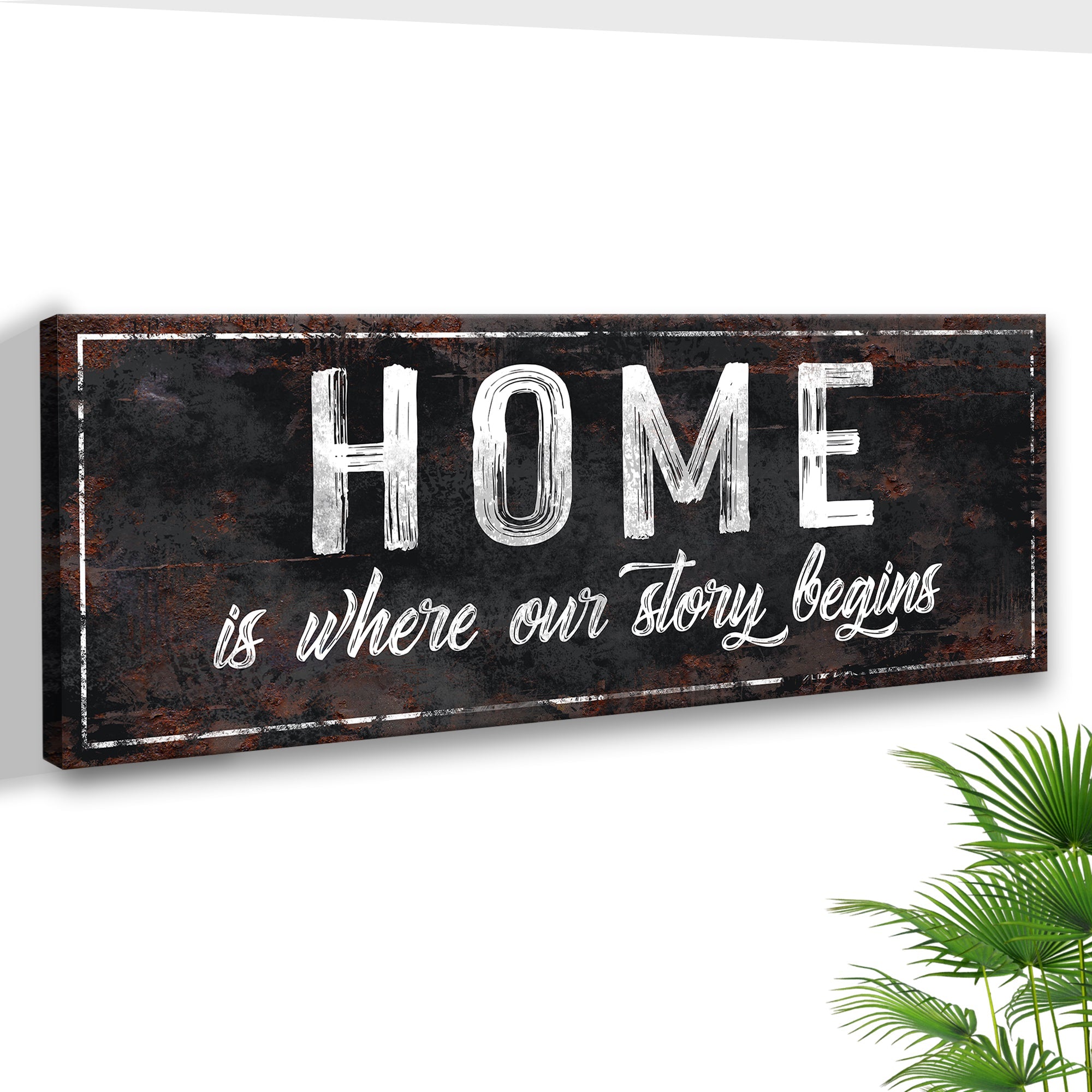 Home Is Where Our Story Begins Sign II on sale at MyriadMart