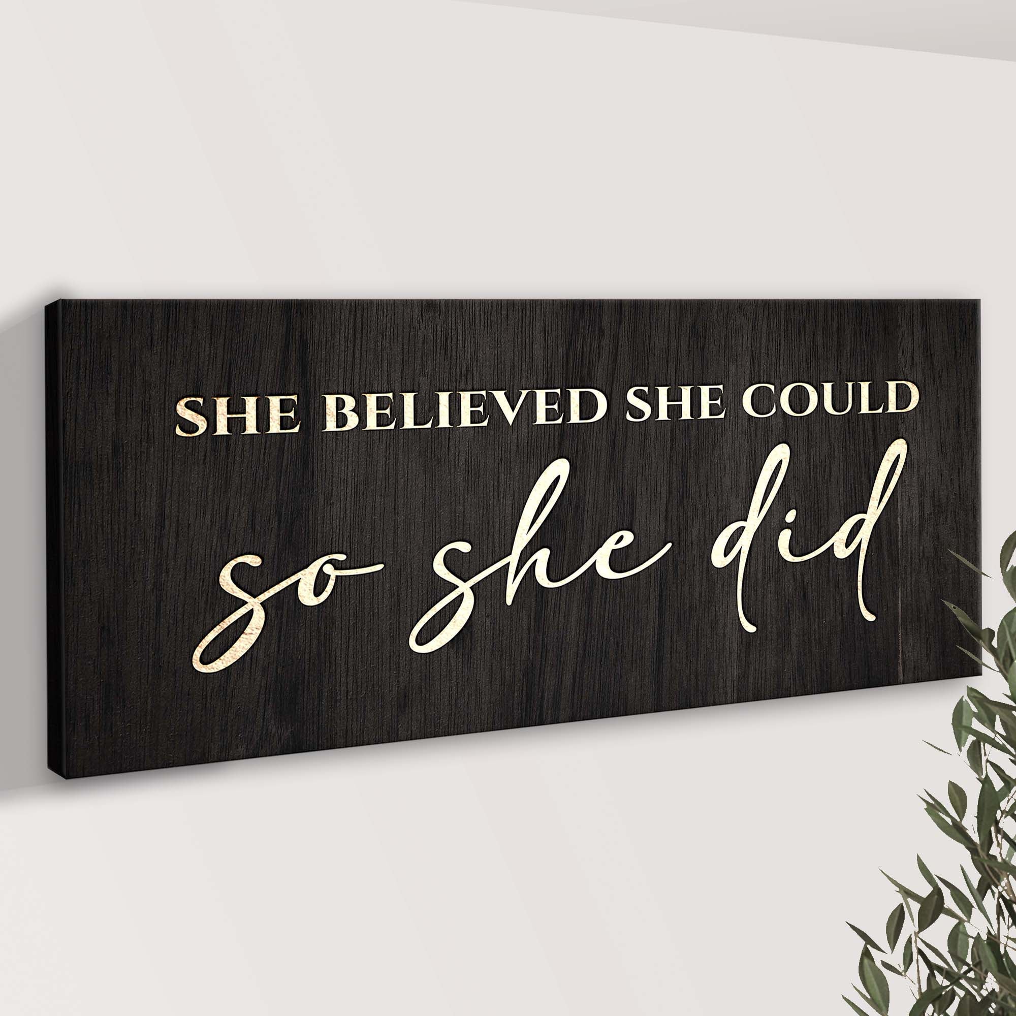 She Believed She Could So She Did Sign II on sale at MyriadMart