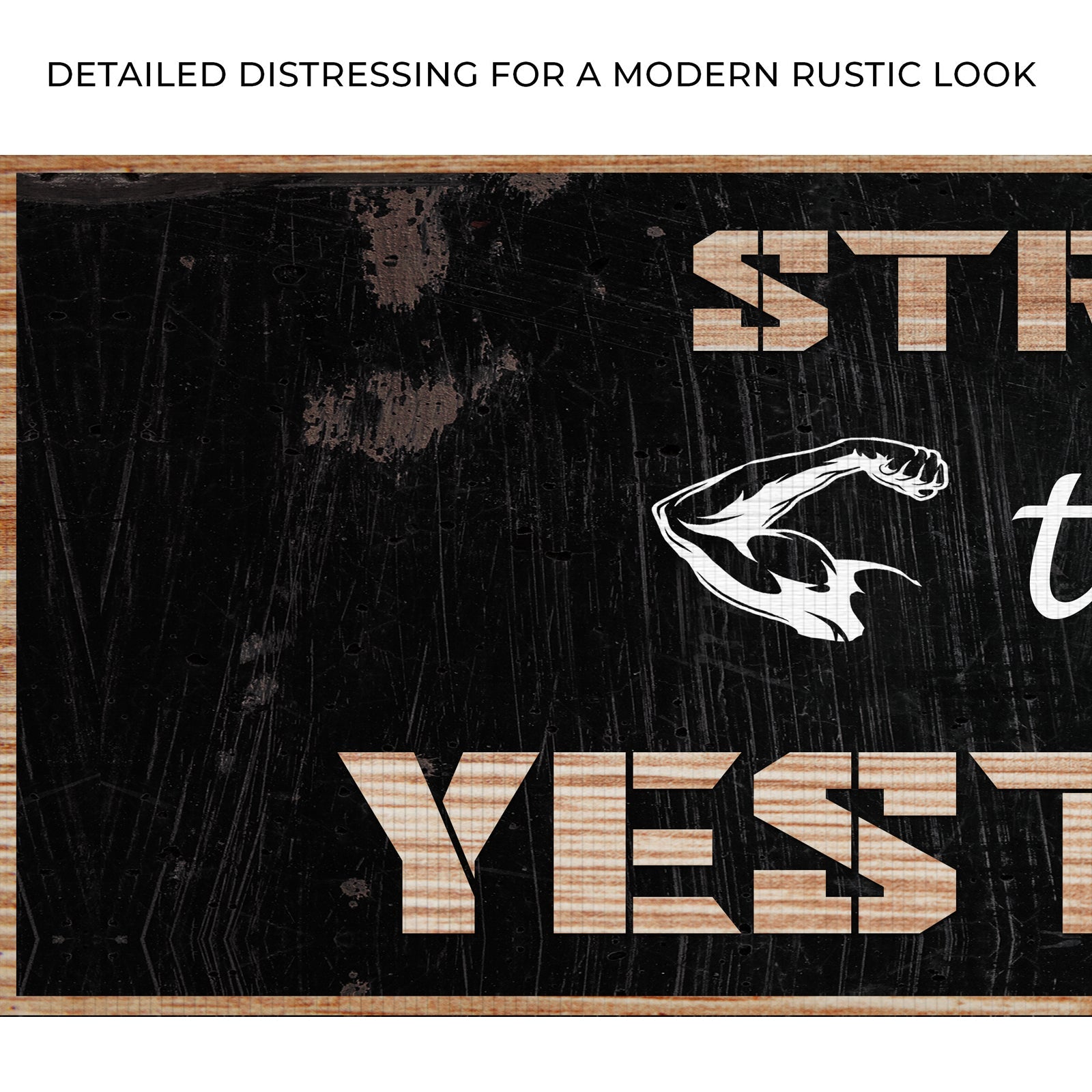 Stronger Than Yesterday Sign on sale at MyriadMart