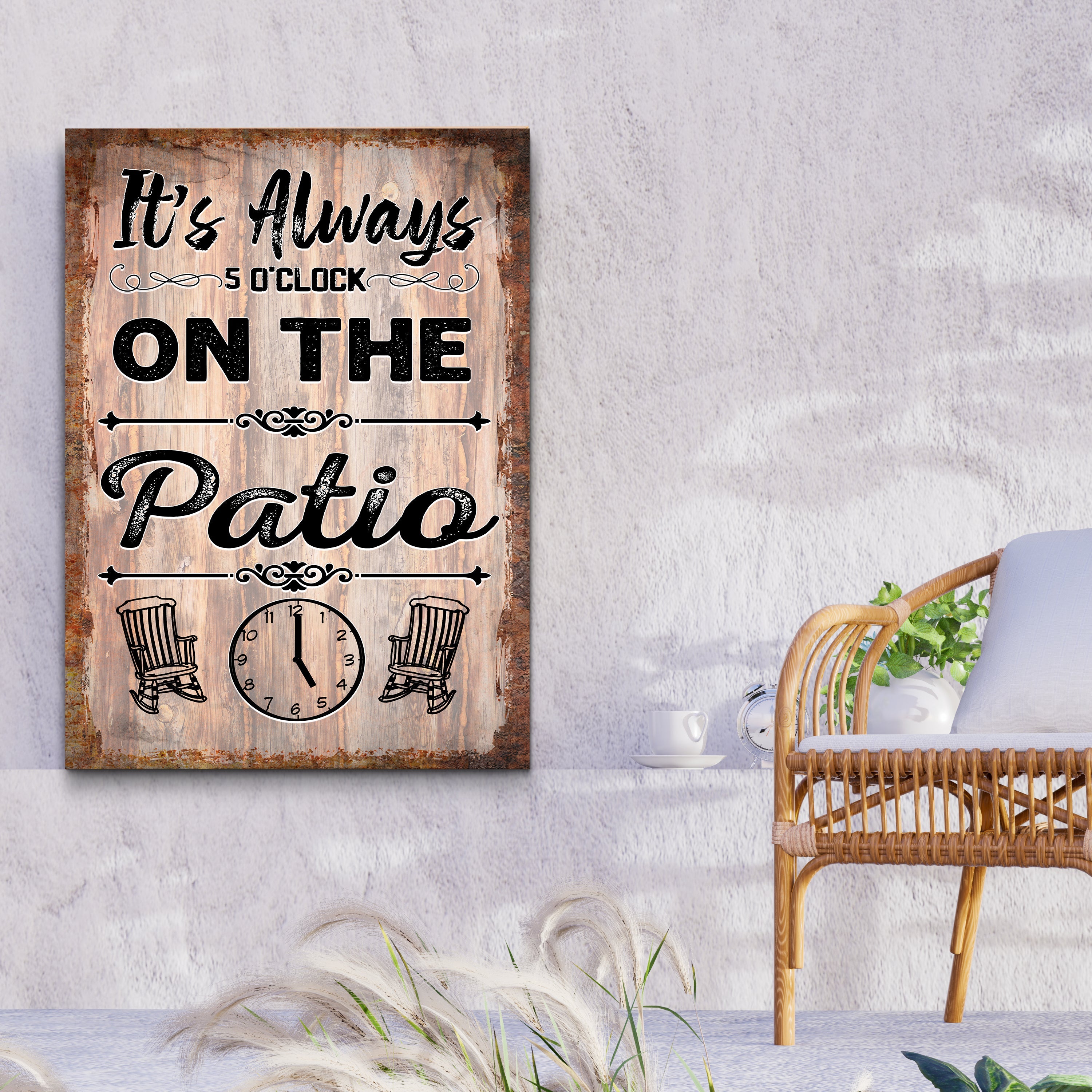 It's Always 5 O'Clock On The Patio Sign on sale at MyriadMart