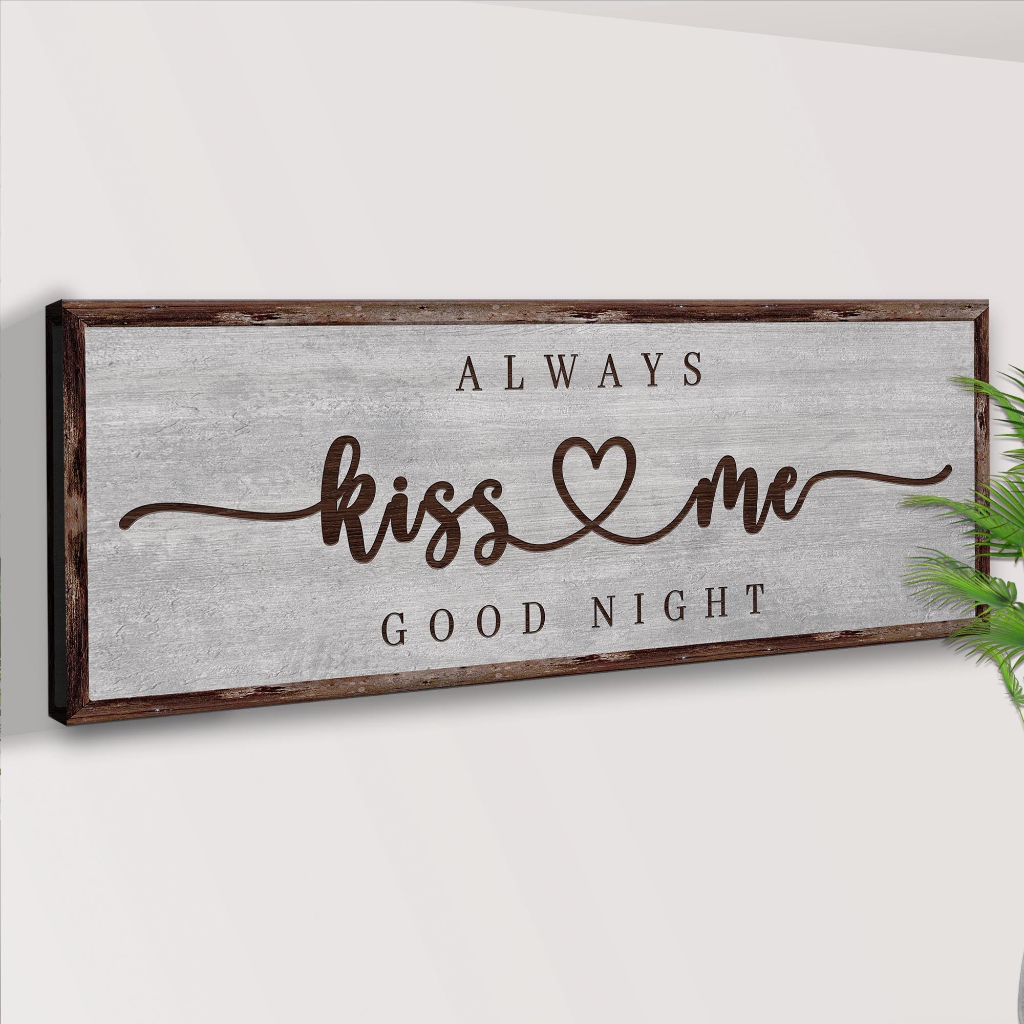 Always Kiss Me Goodnight Sign III on sale at MyriadMart