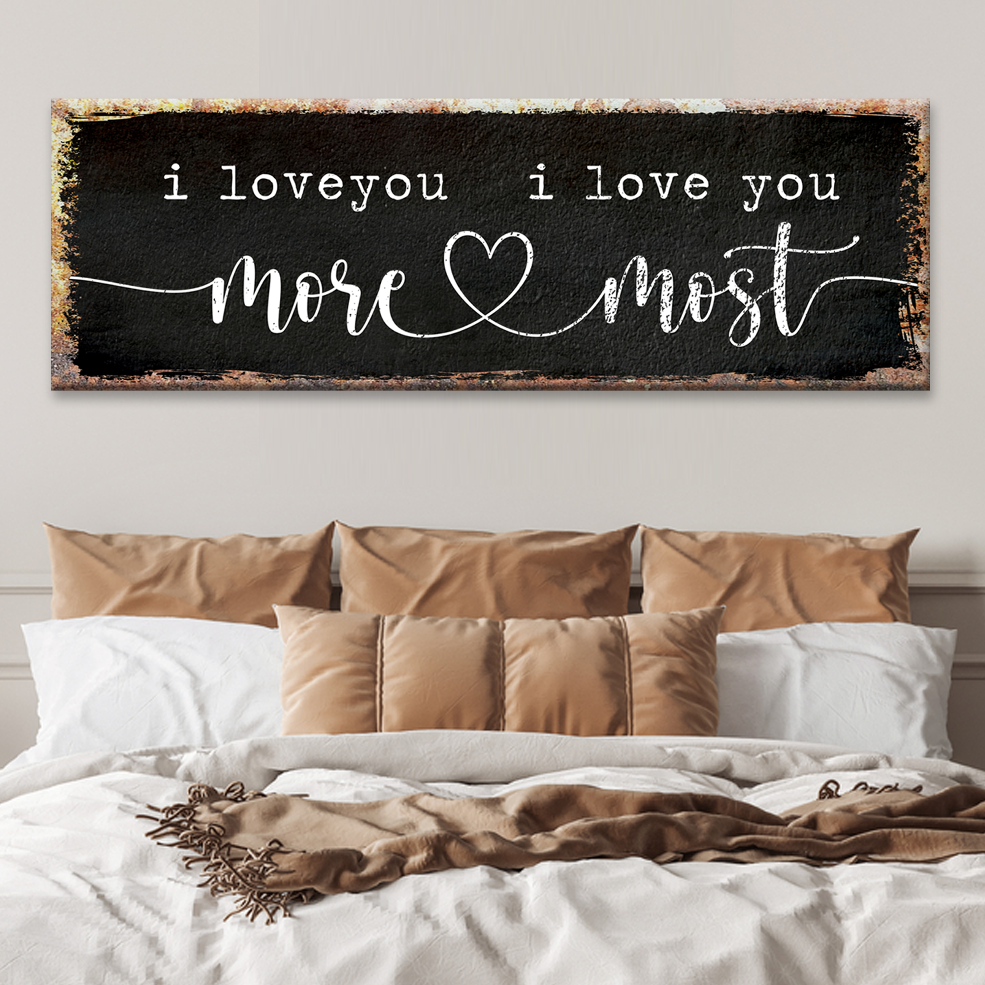 I Love You More I Love You Most Sign III on sale at MyriadMart