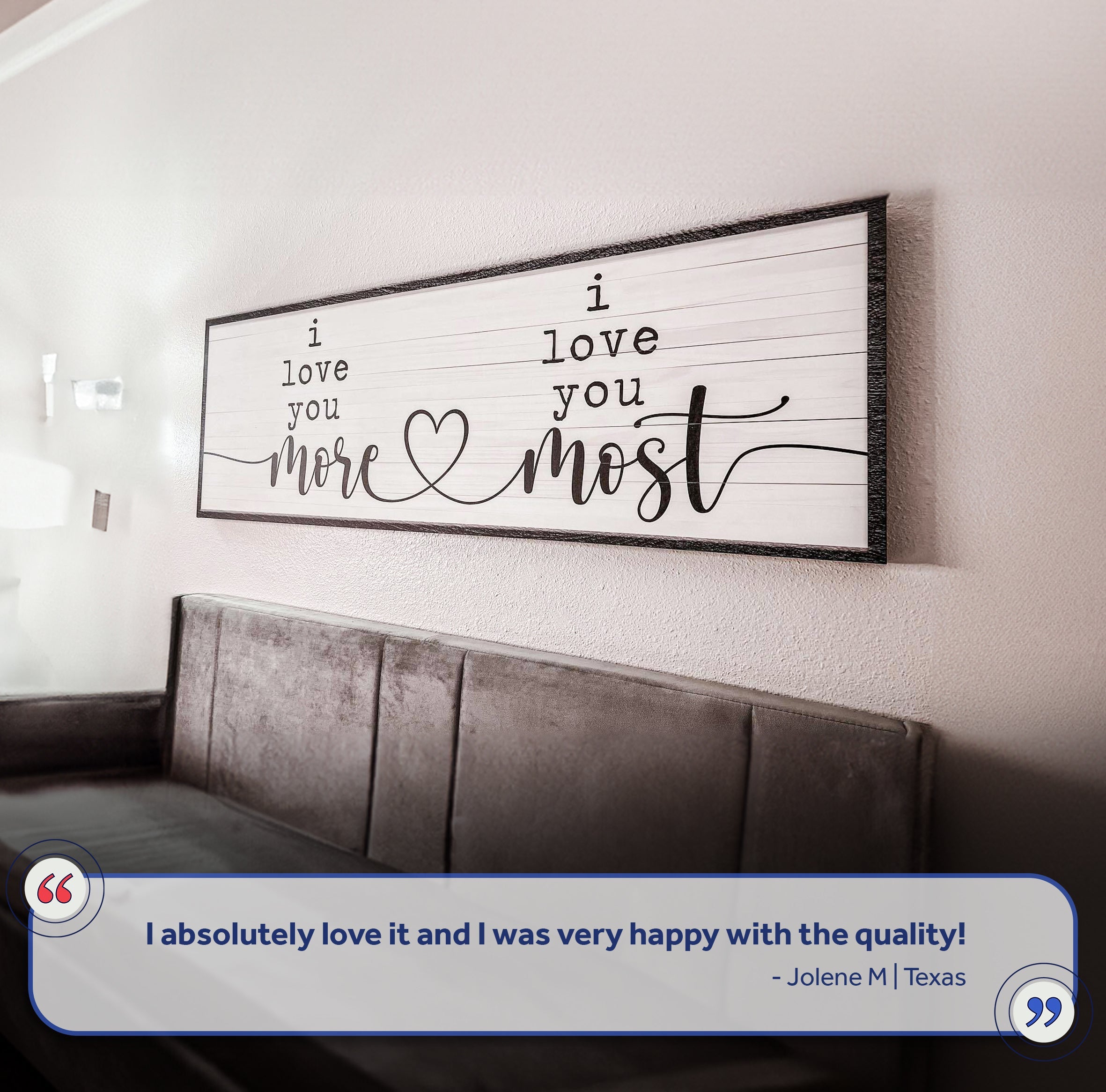 I Love You More I Love You Most Sign on sale at MyriadMart