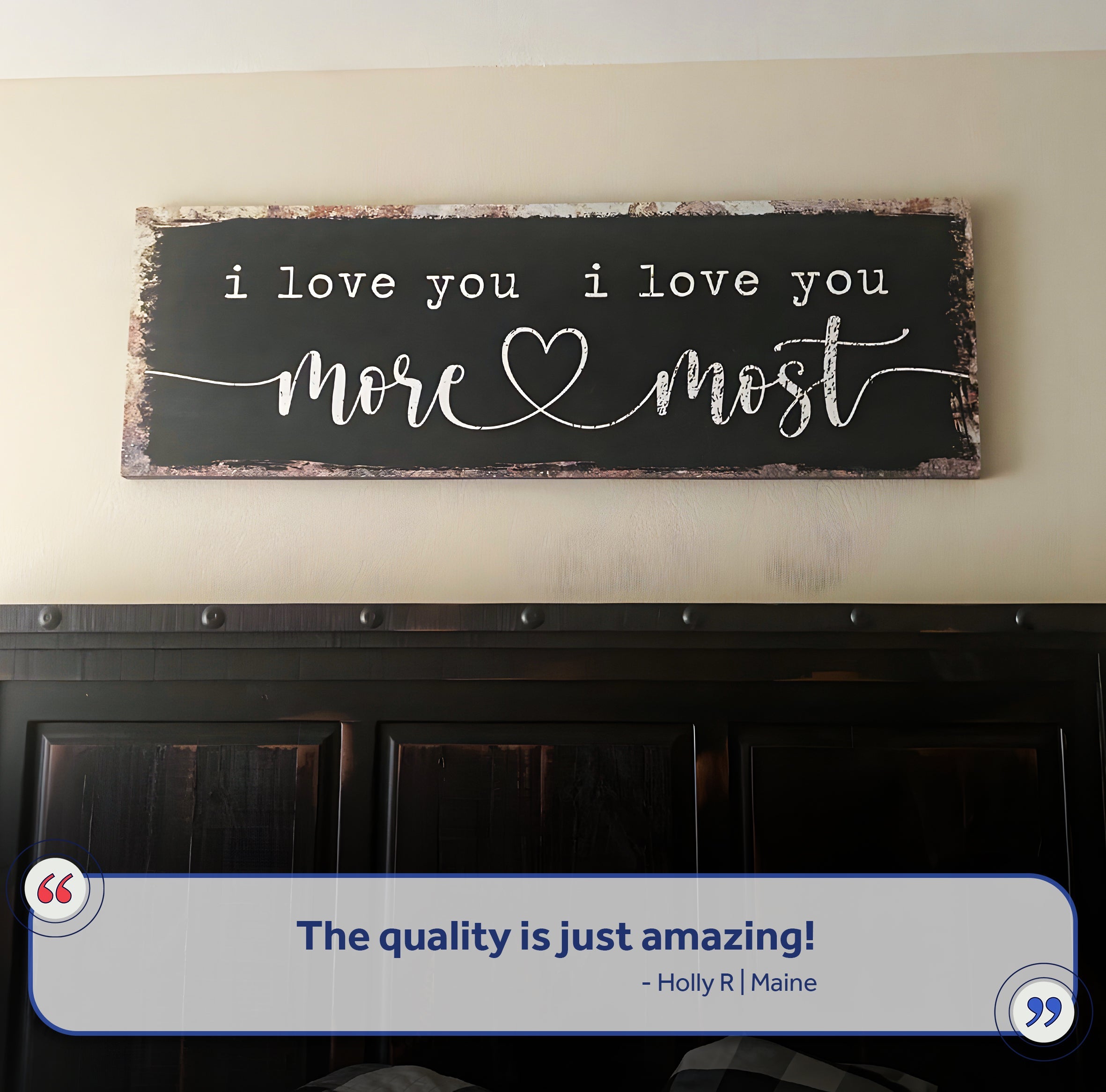 I Love You More I Love You Most Sign III on sale at MyriadMart