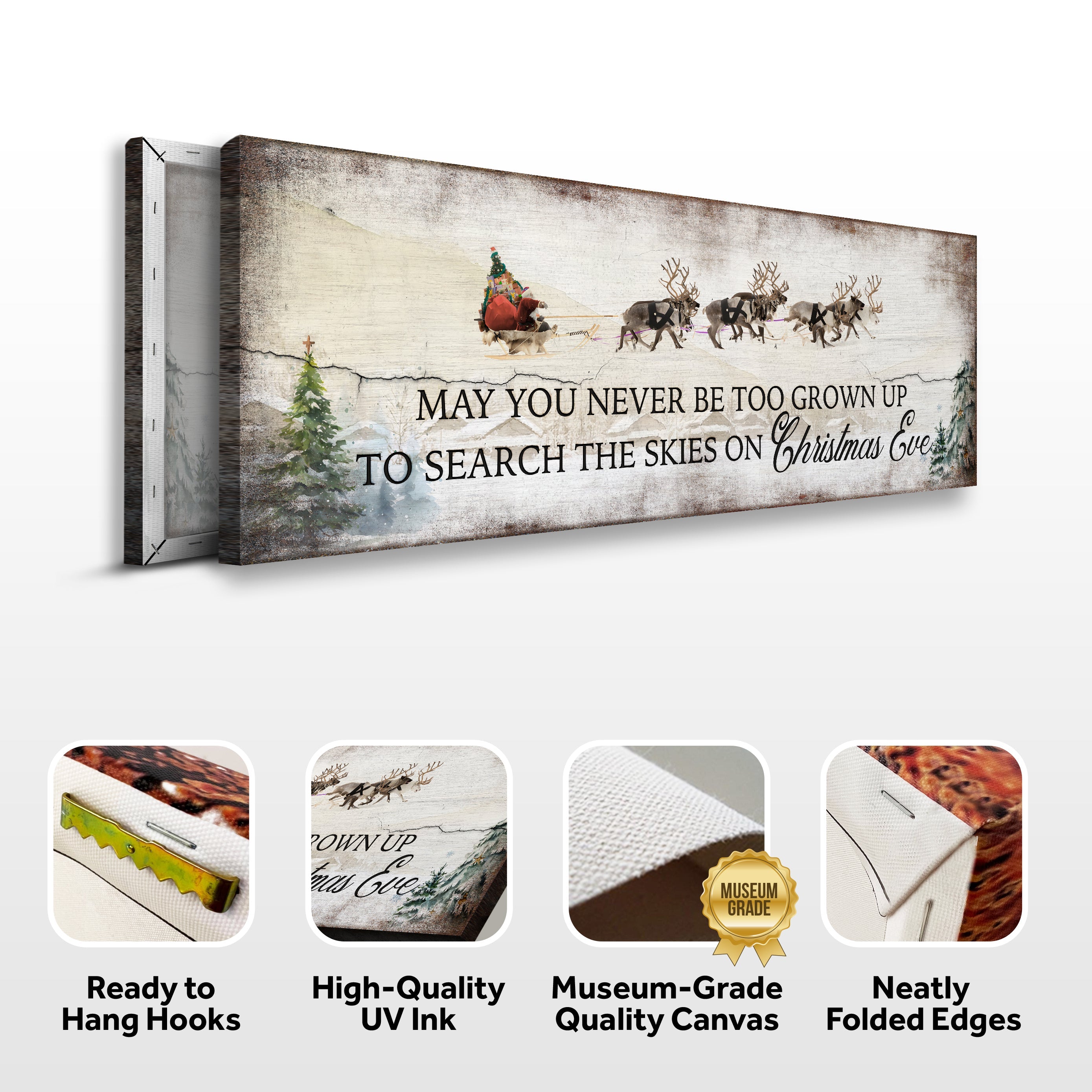 May You Never Be To Grown Up To Search The Skies On Christmas Eve Sign on sale at MyriadMart