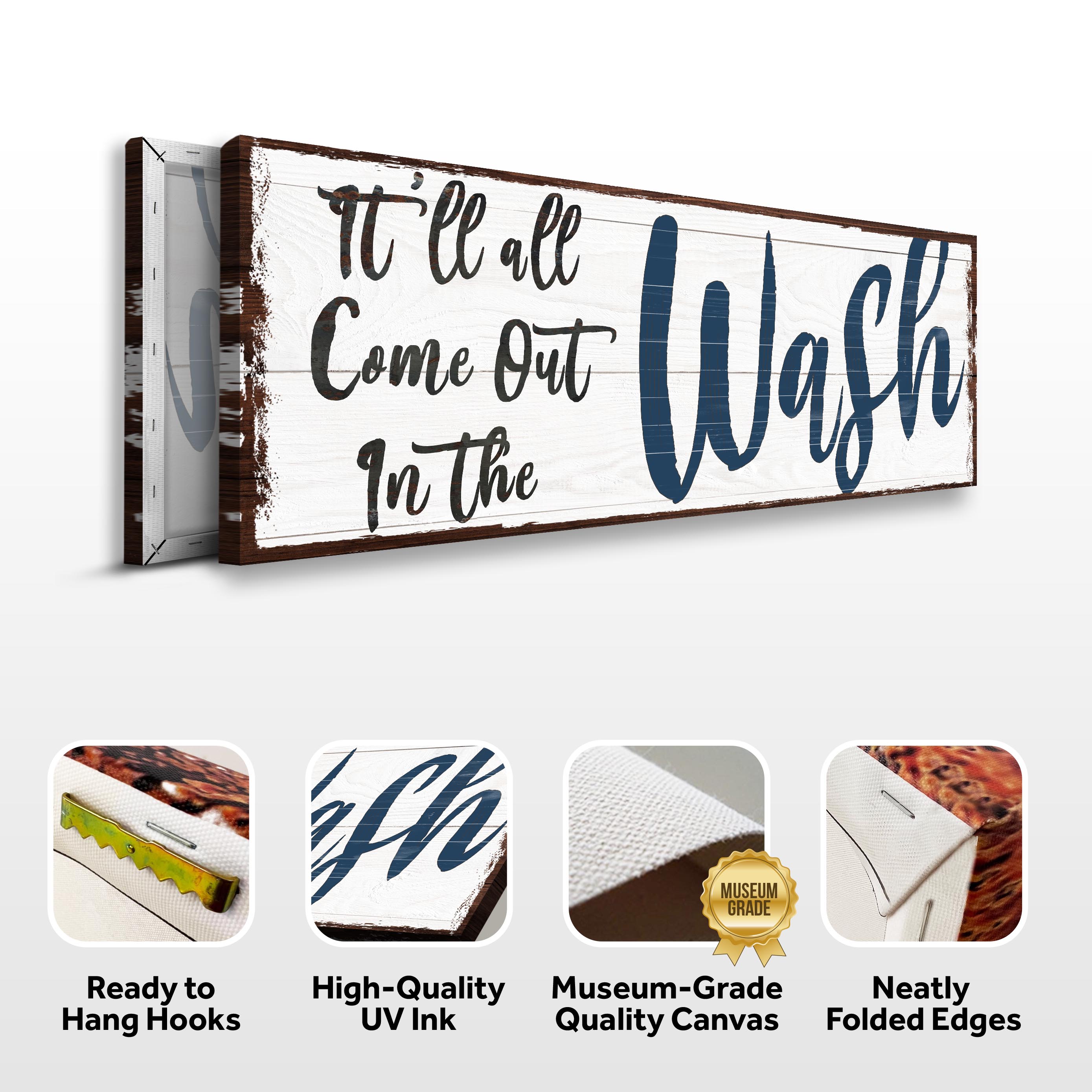 It'll All Come Out in the Wash Laundry Sign on sale at MyriadMart