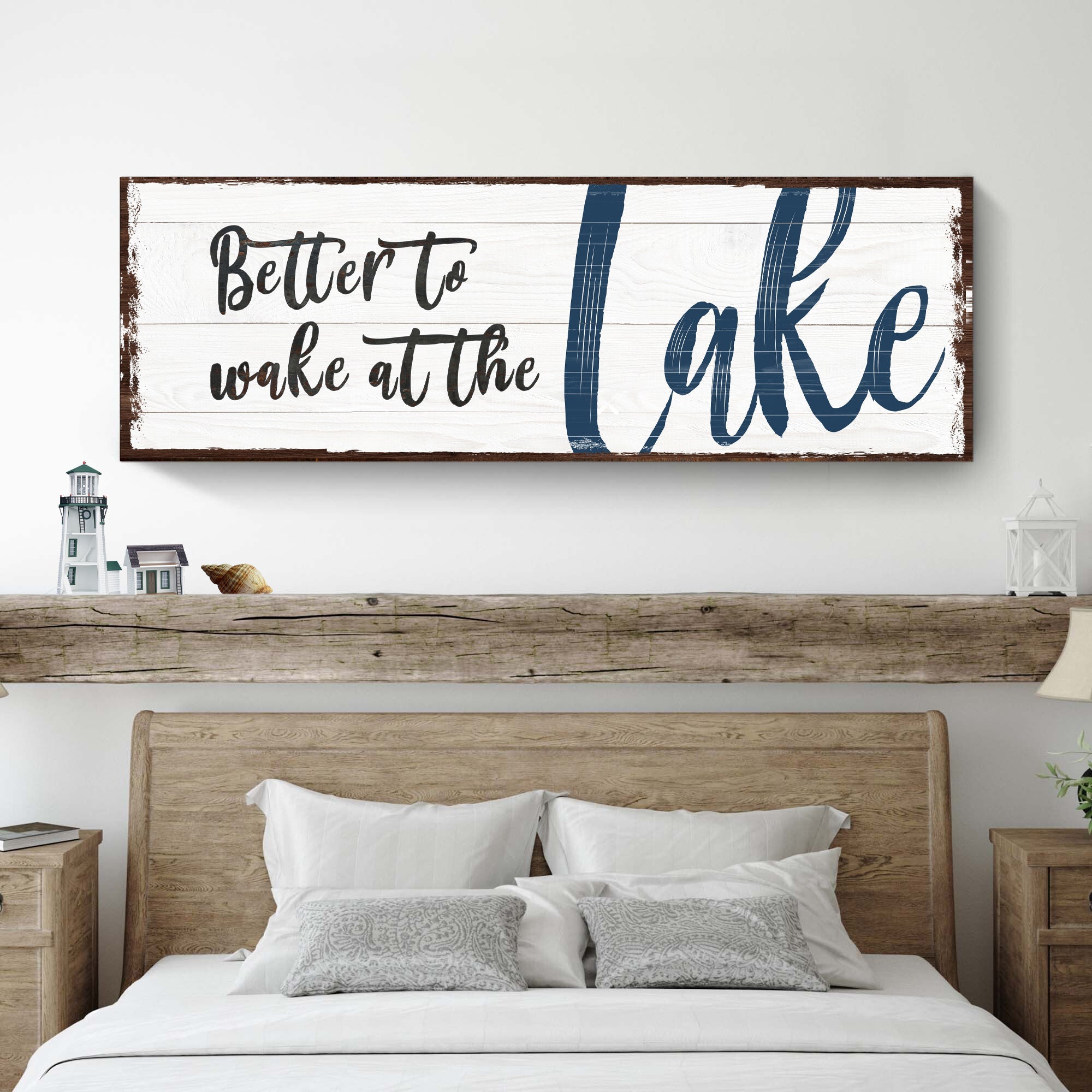 Better To Wake At The Lake Sign on sale at MyriadMart