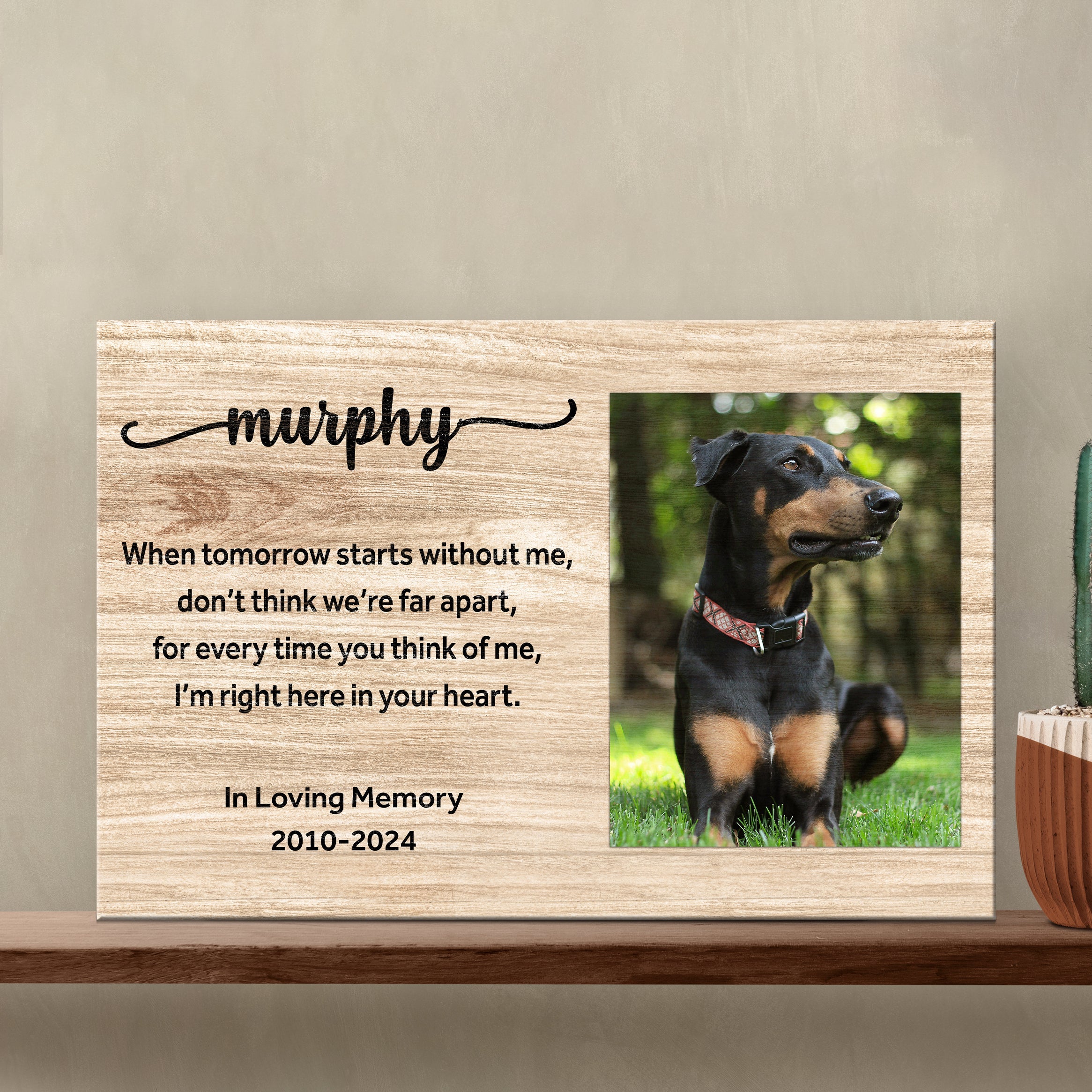 Pet Memorial Sign When Tomorrow Starts Without Me II on sale at MyriadMart