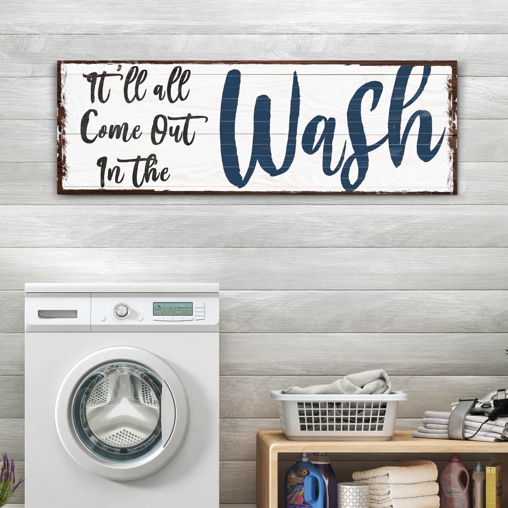 It'll All Come Out in the Wash Laundry Sign on sale at MyriadMart