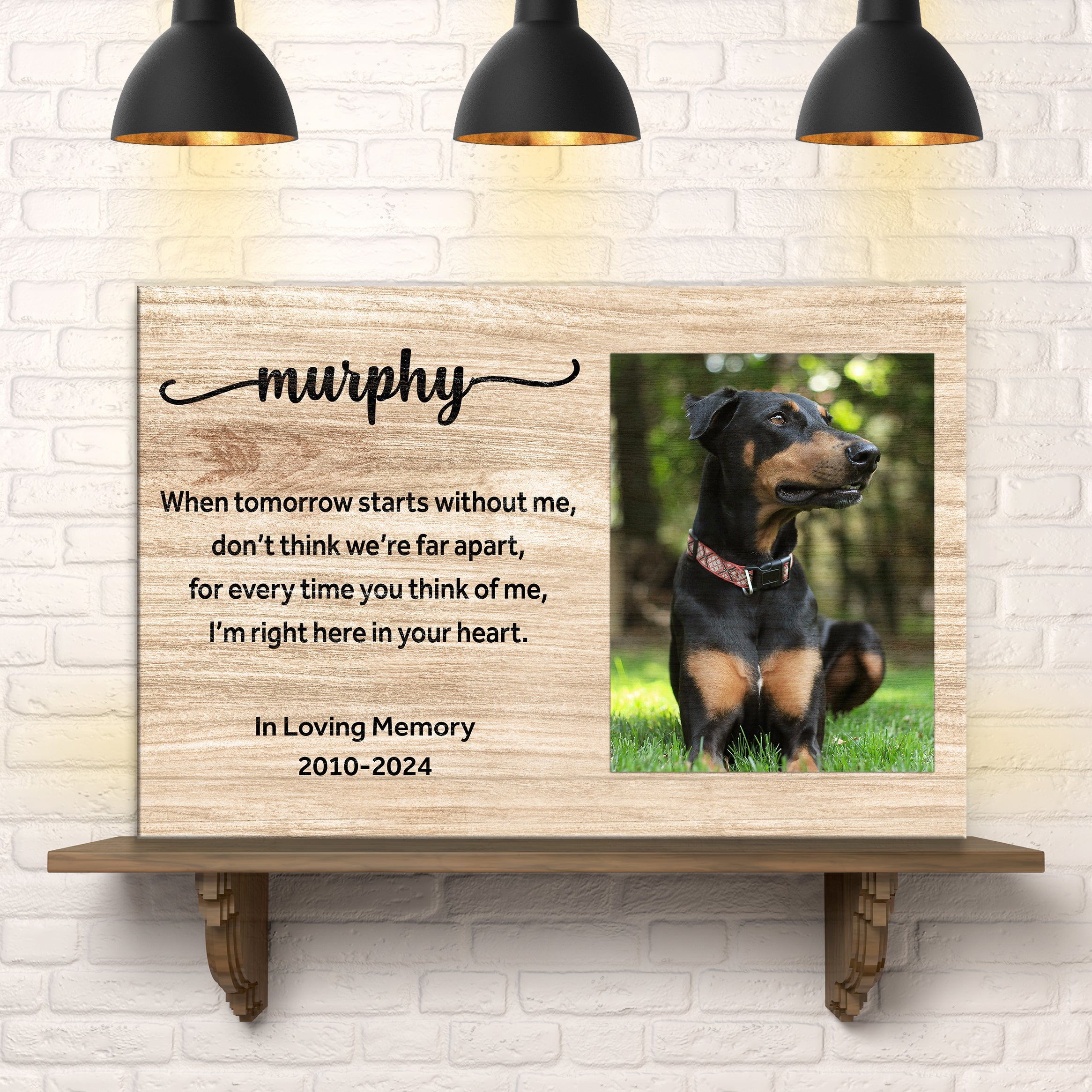 Pet Memorial Sign When Tomorrow Starts Without Me II on sale at MyriadMart