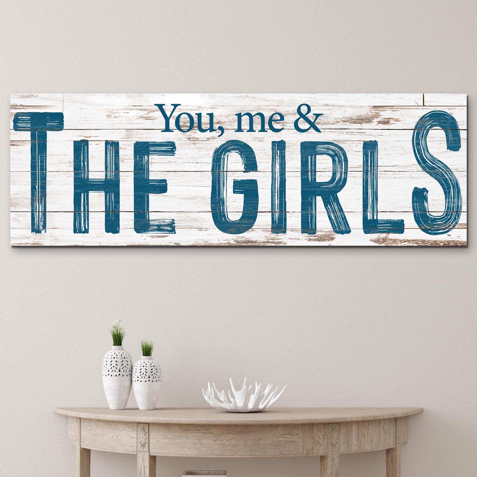 You, Me And The Girls Sign II on sale at MyriadMart