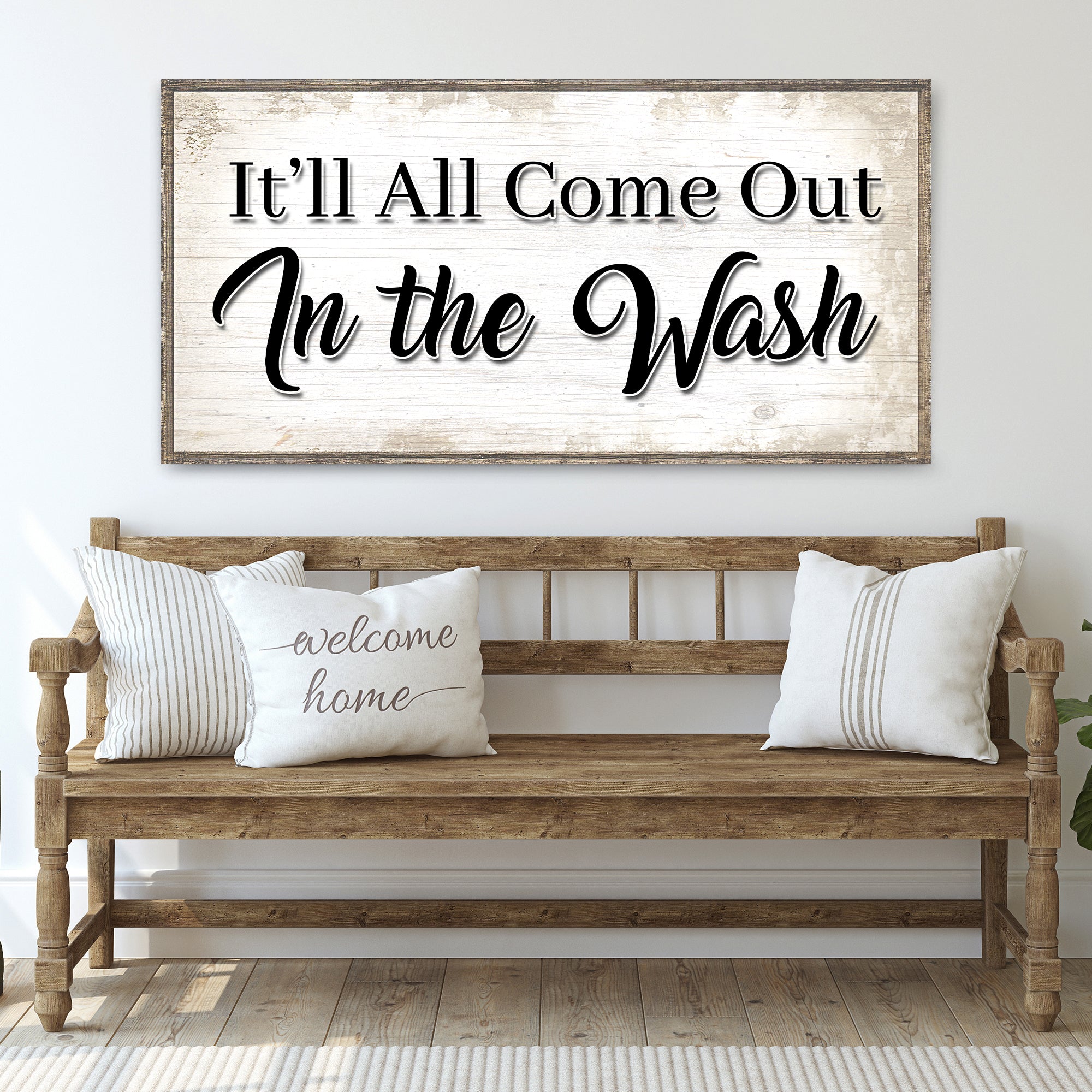 It'll All Come Out in the Wash Laundry Sign II on sale at MyriadMart