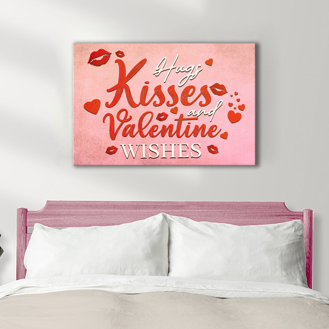 Hugs Kisses and Valentine Wishes Sign II on sale at MyriadMart