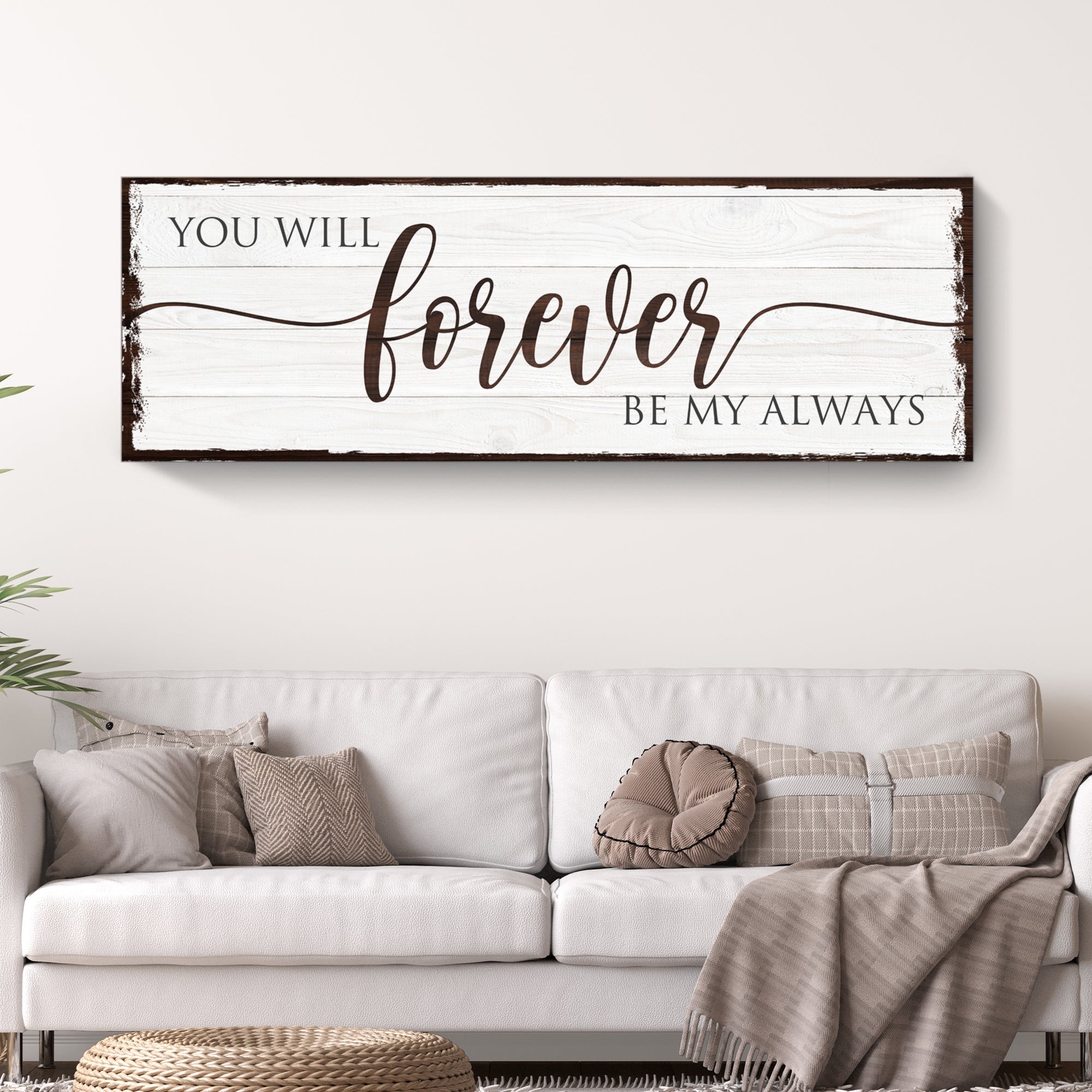 Forever Be My Always Sign on sale at MyriadMart