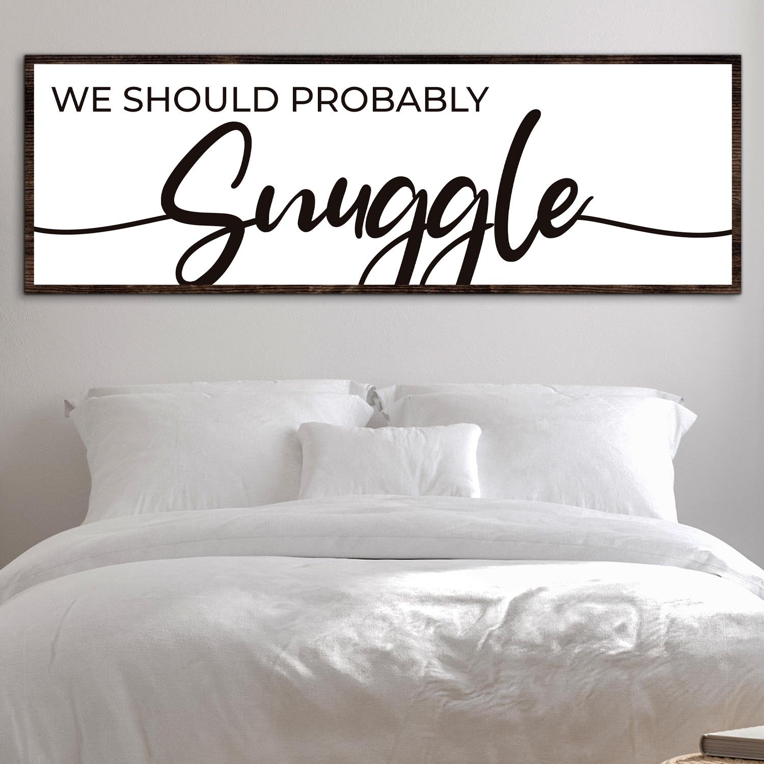 We Should Probably Snuggle Sign II on sale at MyriadMart