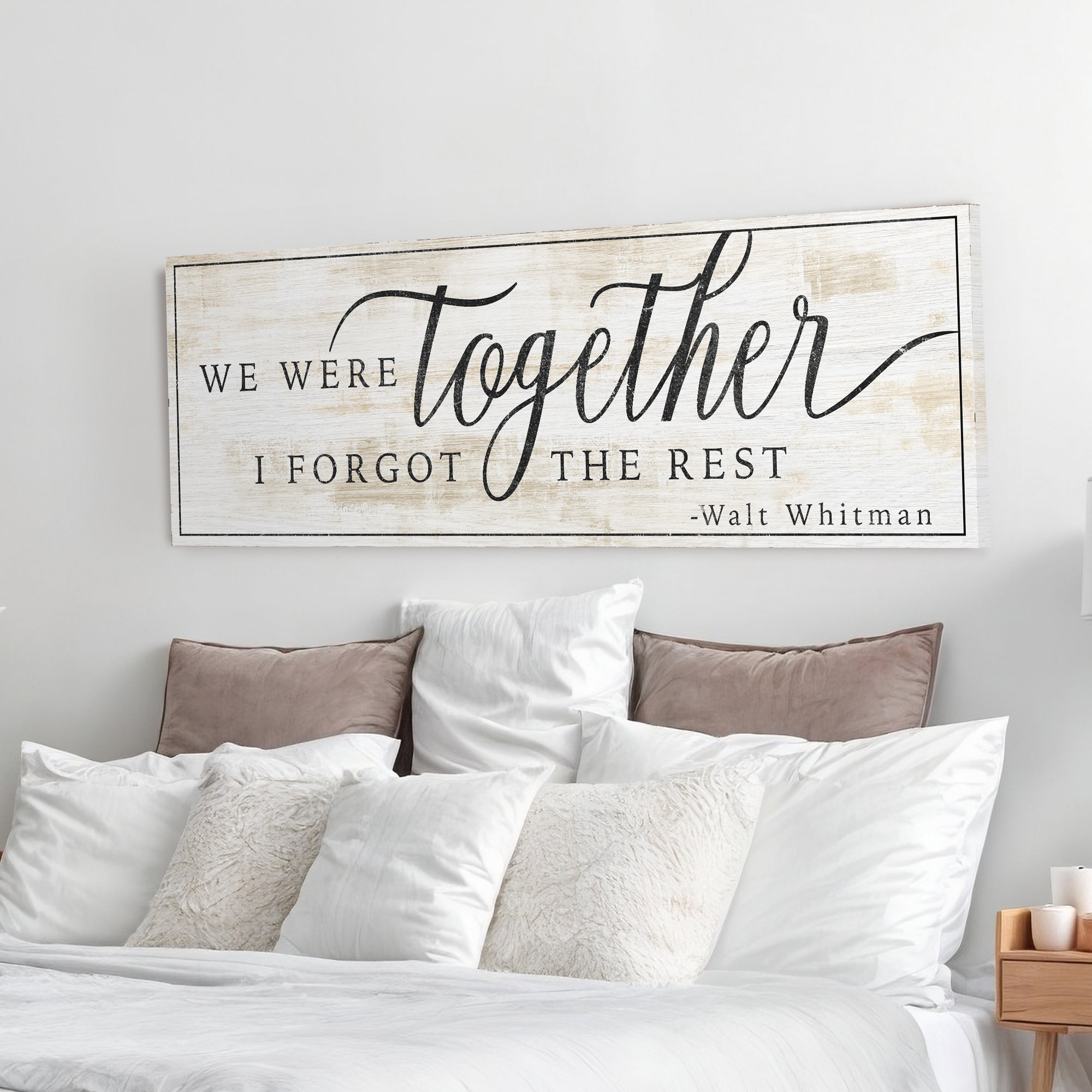 We Were Together, I Forgot The Rest Sign III on sale at MyriadMart