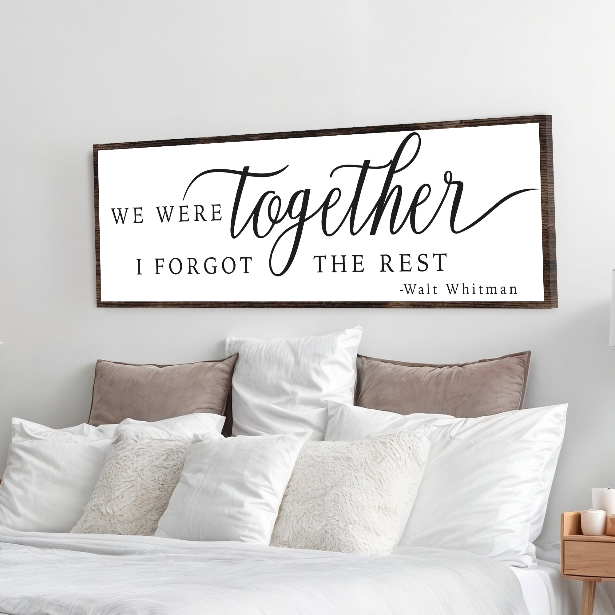We Were Together, I Forgot The Rest Sign II on sale at MyriadMart