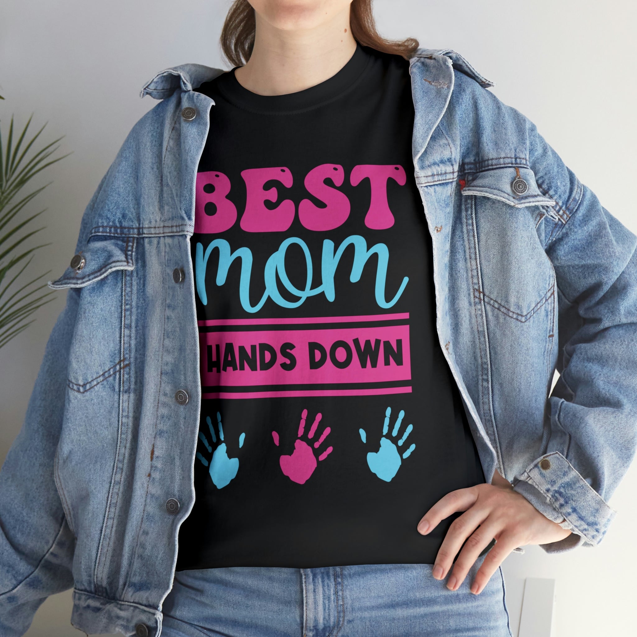 Best Mom Hands Down Cotton Tee