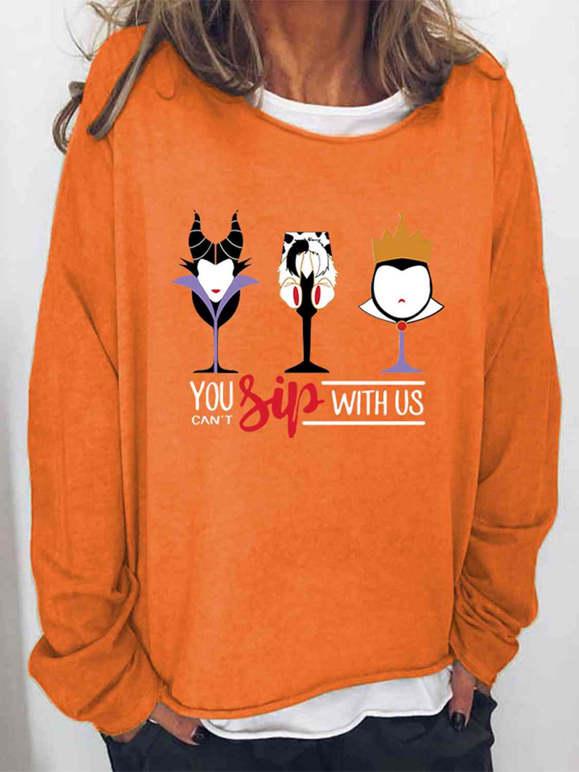 Full Size YOU CAN'T SIP WITH US Graphic Sweatshirt, MyriadMart